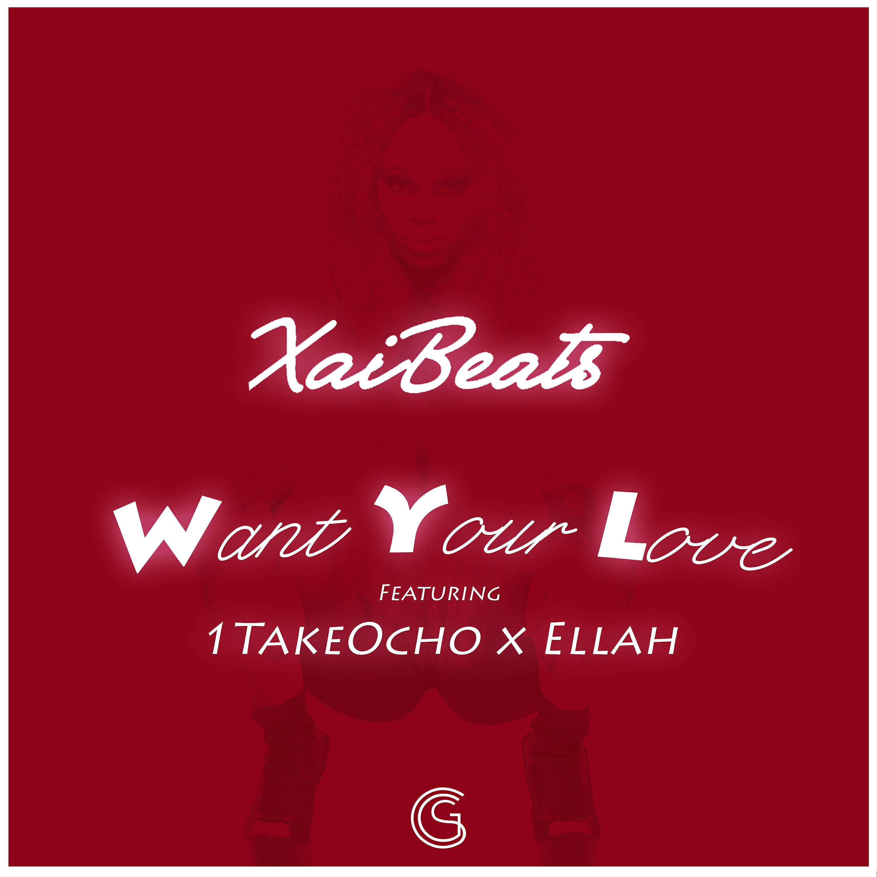 Xai Beats - Want Your Love (feat. 1TakeOcho & Ellah)