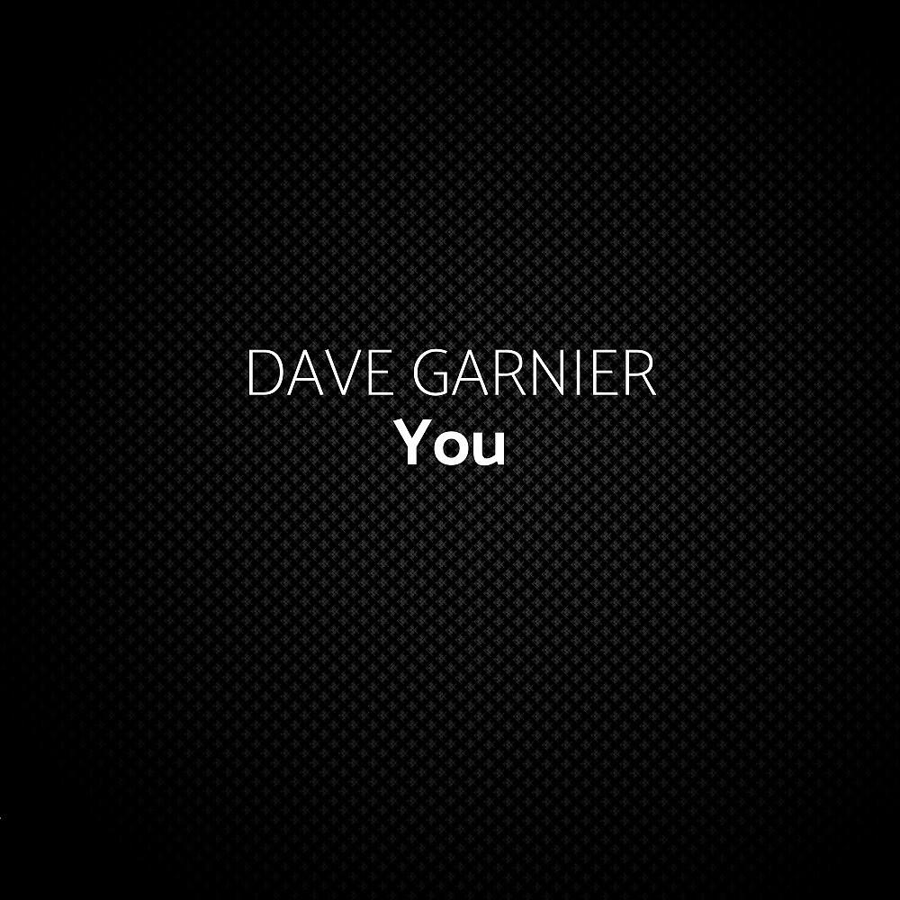 Dave Garnier - You (Extended Mix)