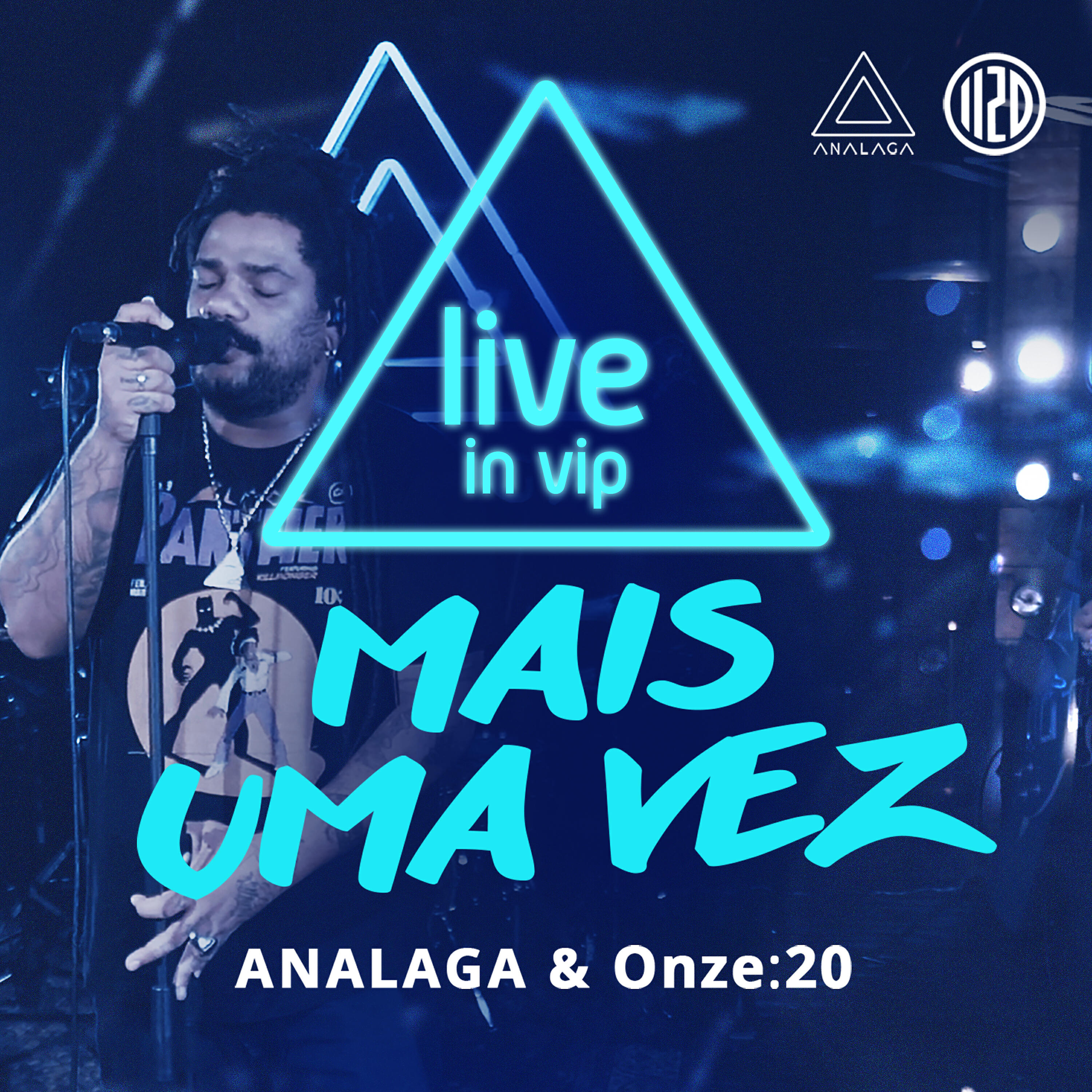 Analaga - Mais uma Vez (Live In Vip)