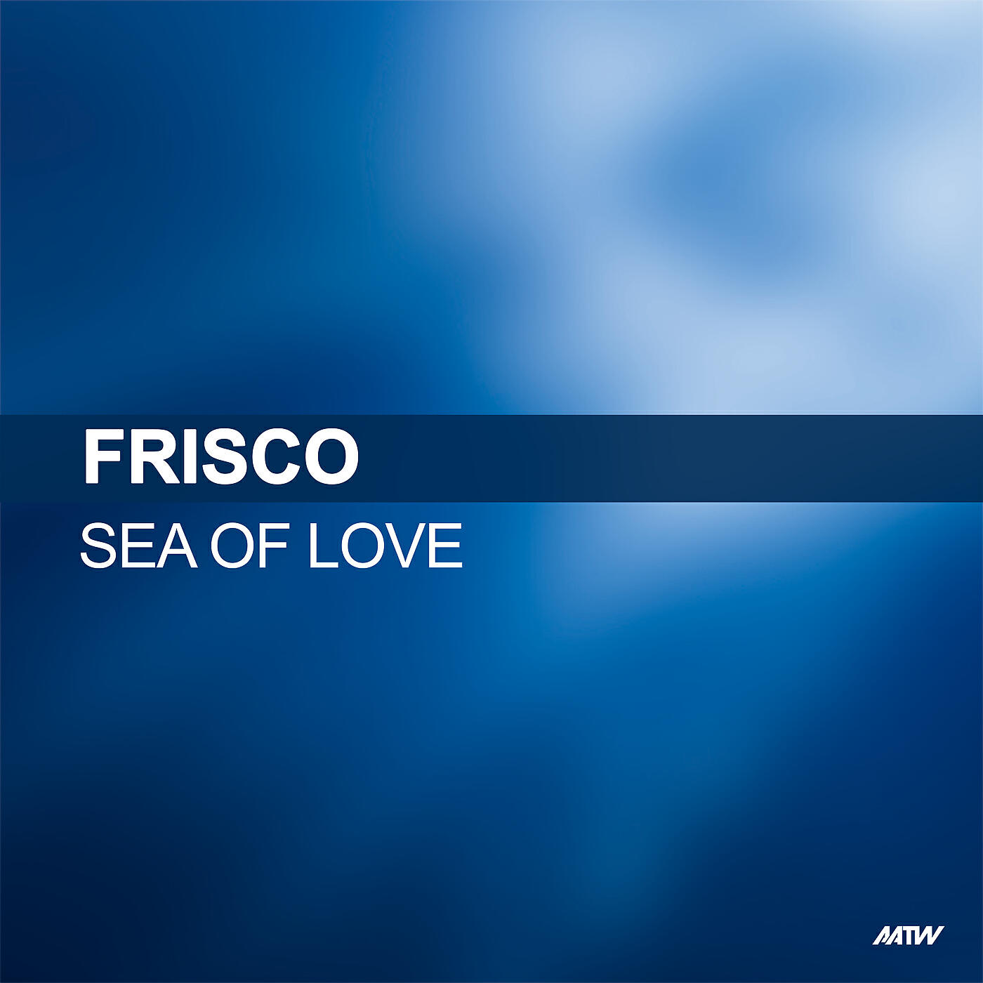 Frisco - Sea Of Love (Friday Night Posse Remix)