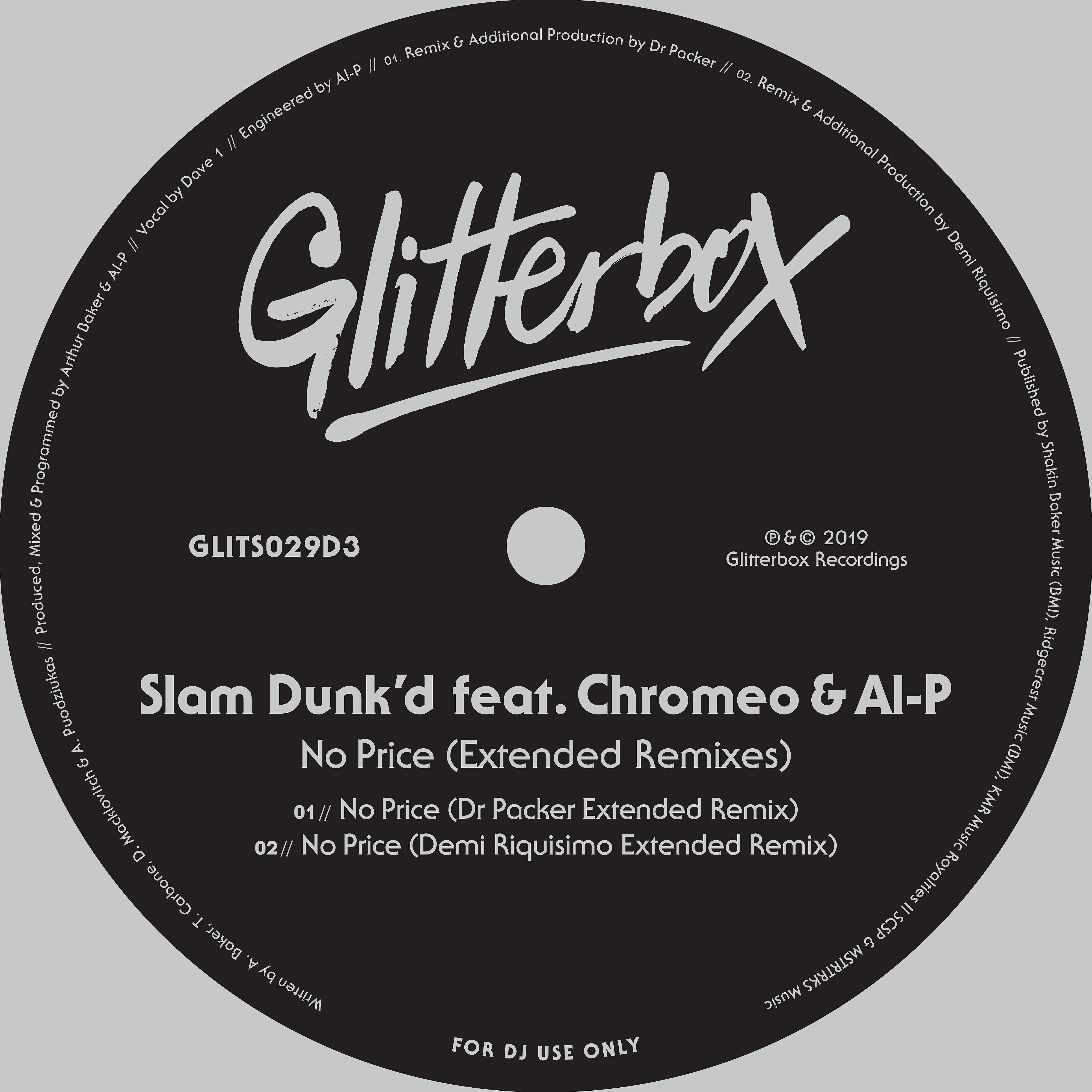 Slam Dunk'd - No Price (feat. Chromeo & Al-P) [Dr Packer Extended Remix]