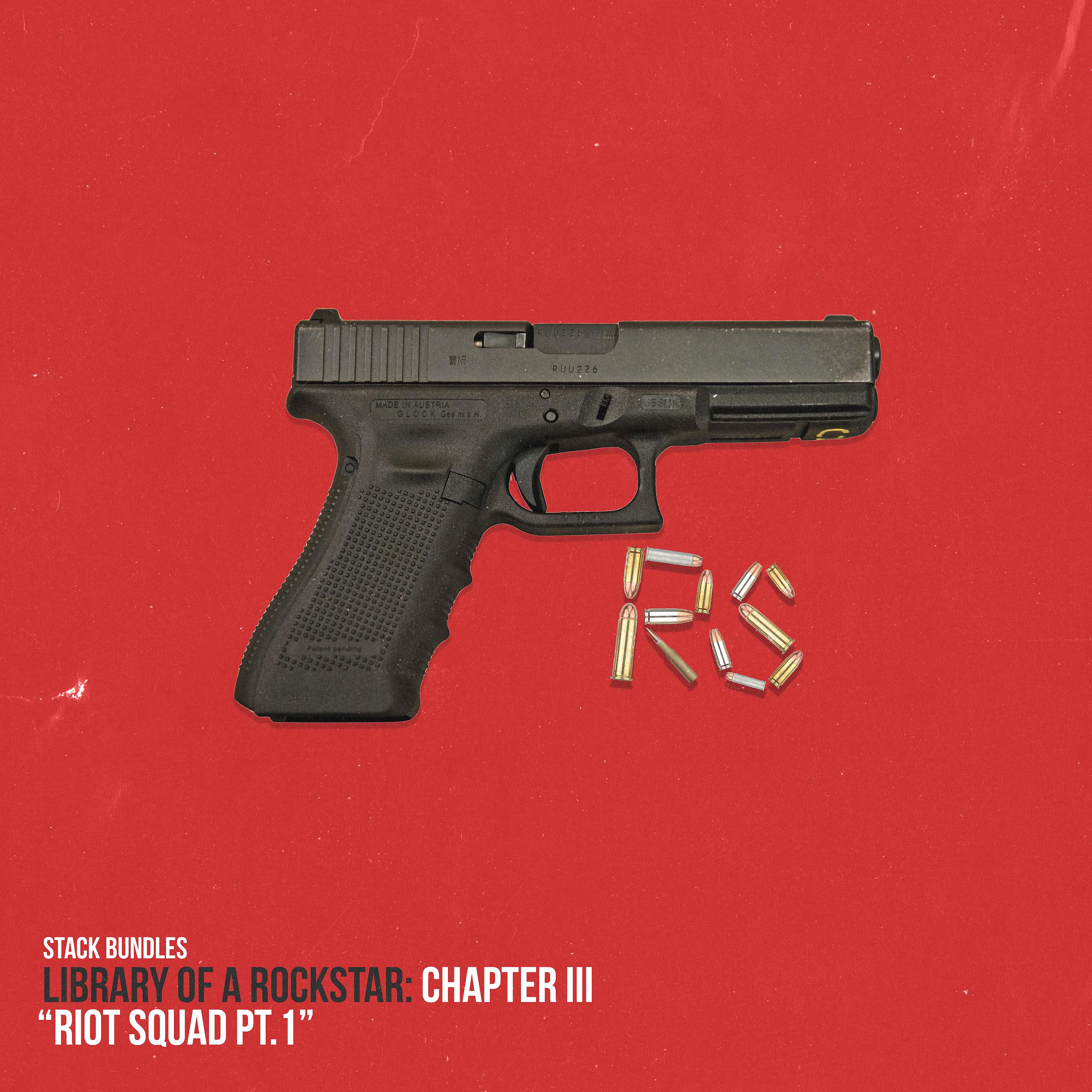 Постер альбома Library of a Rockstar: Chapter 3 - Riot Squad, Pt. 1