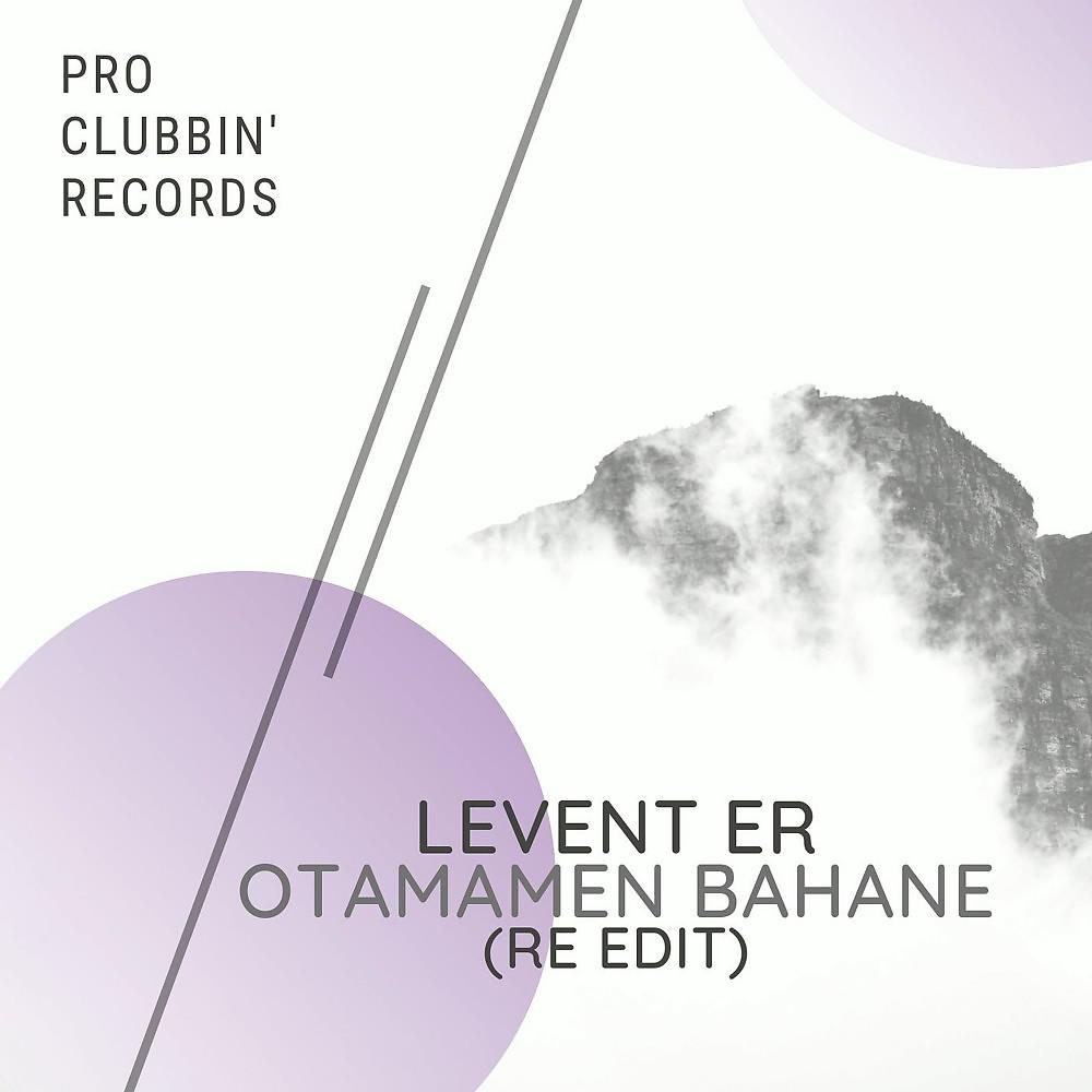 Постер альбома Otamamen Bahane (Re Edit)