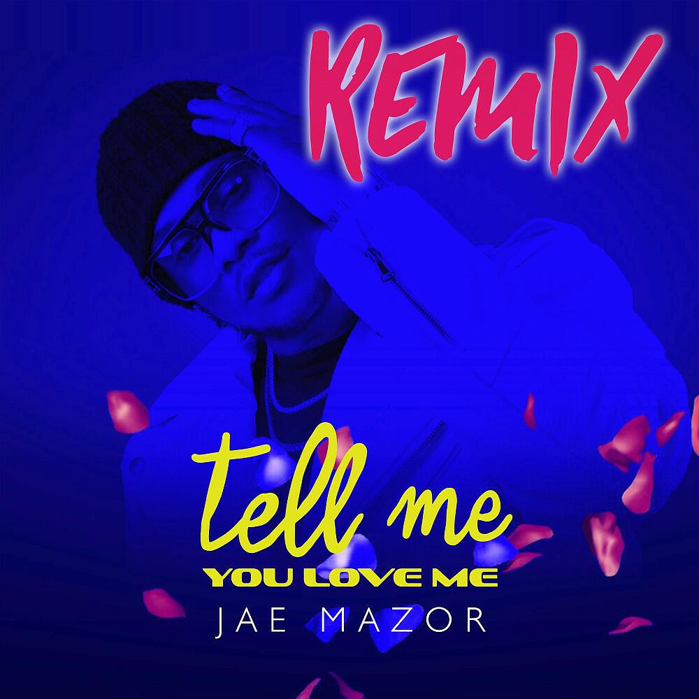 Jae Mazor - Tell Me You Love Me (Cruising Edit)