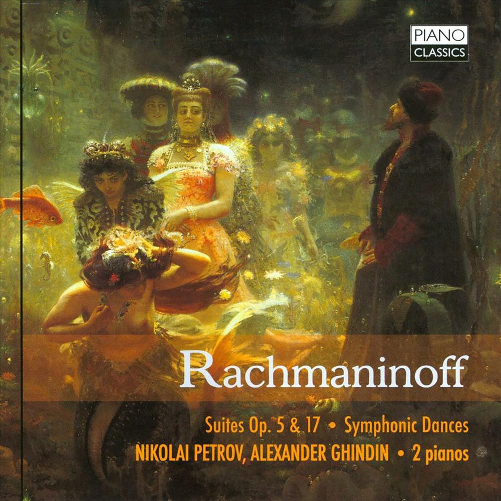 Постер альбома Rachmaninoff: Suites, Op. 5 & 17, Symphonic Dances