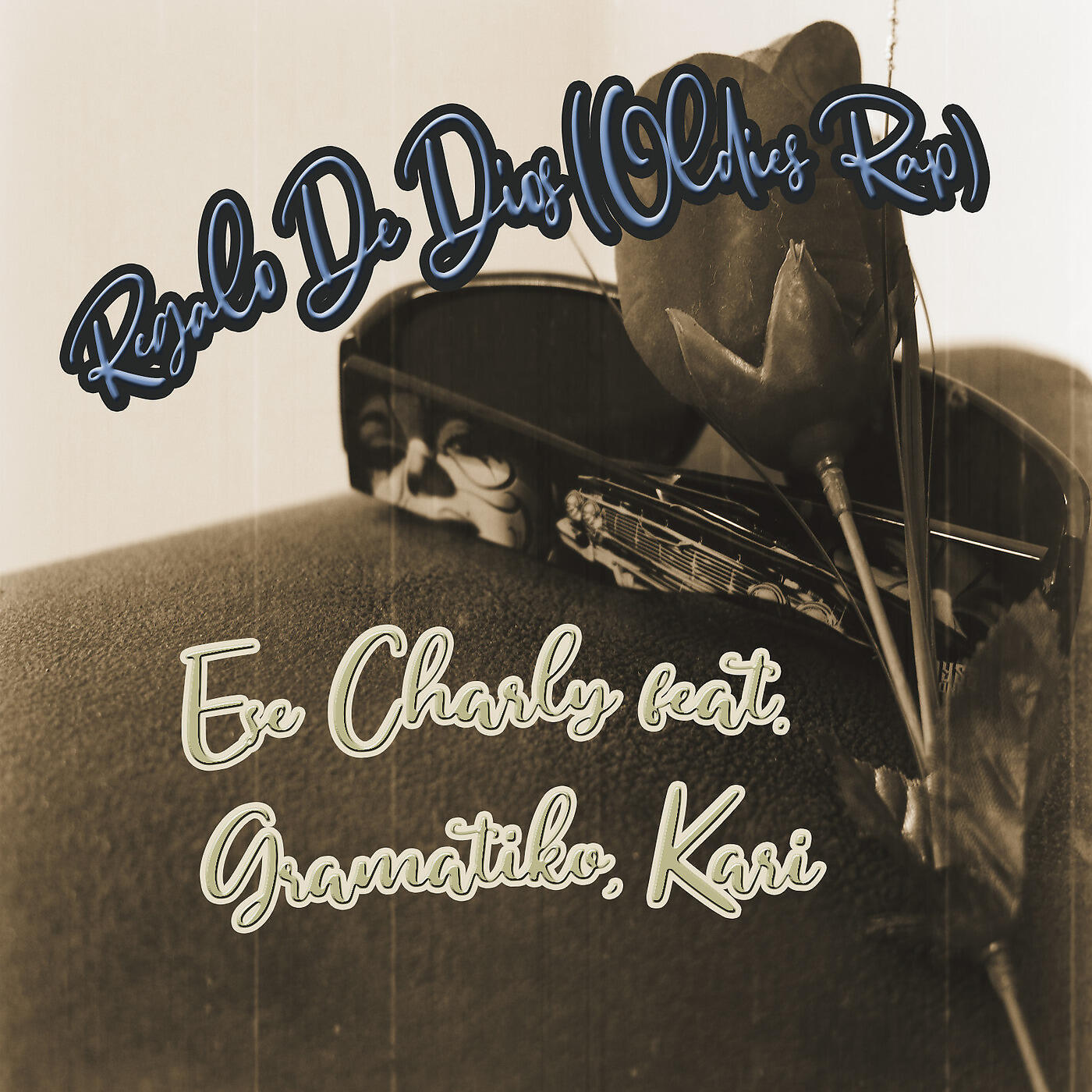 Ese Charly - Regalo De Dios (Oldies Rap)