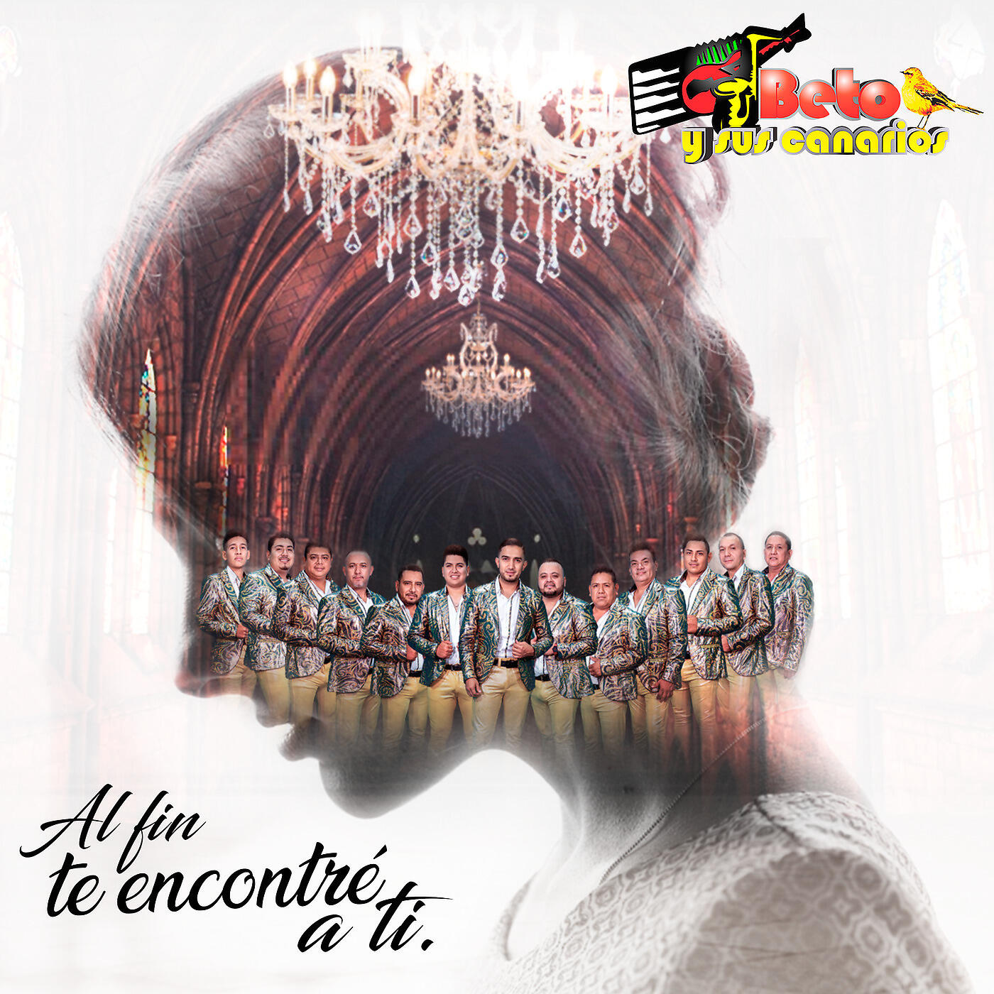 BETO Y SUS CANARIOS - Al Fin Te Encontre a Ti