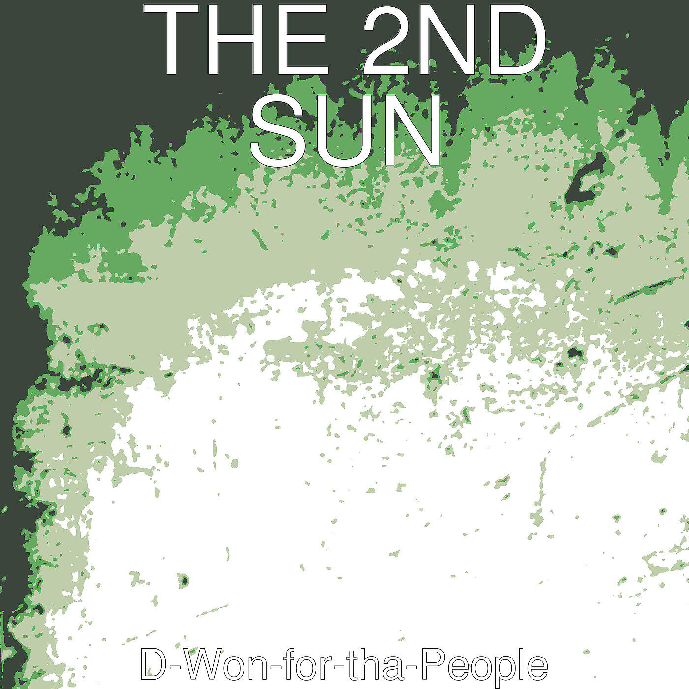 THE 2ND SUN - D-Won-for-tha-People