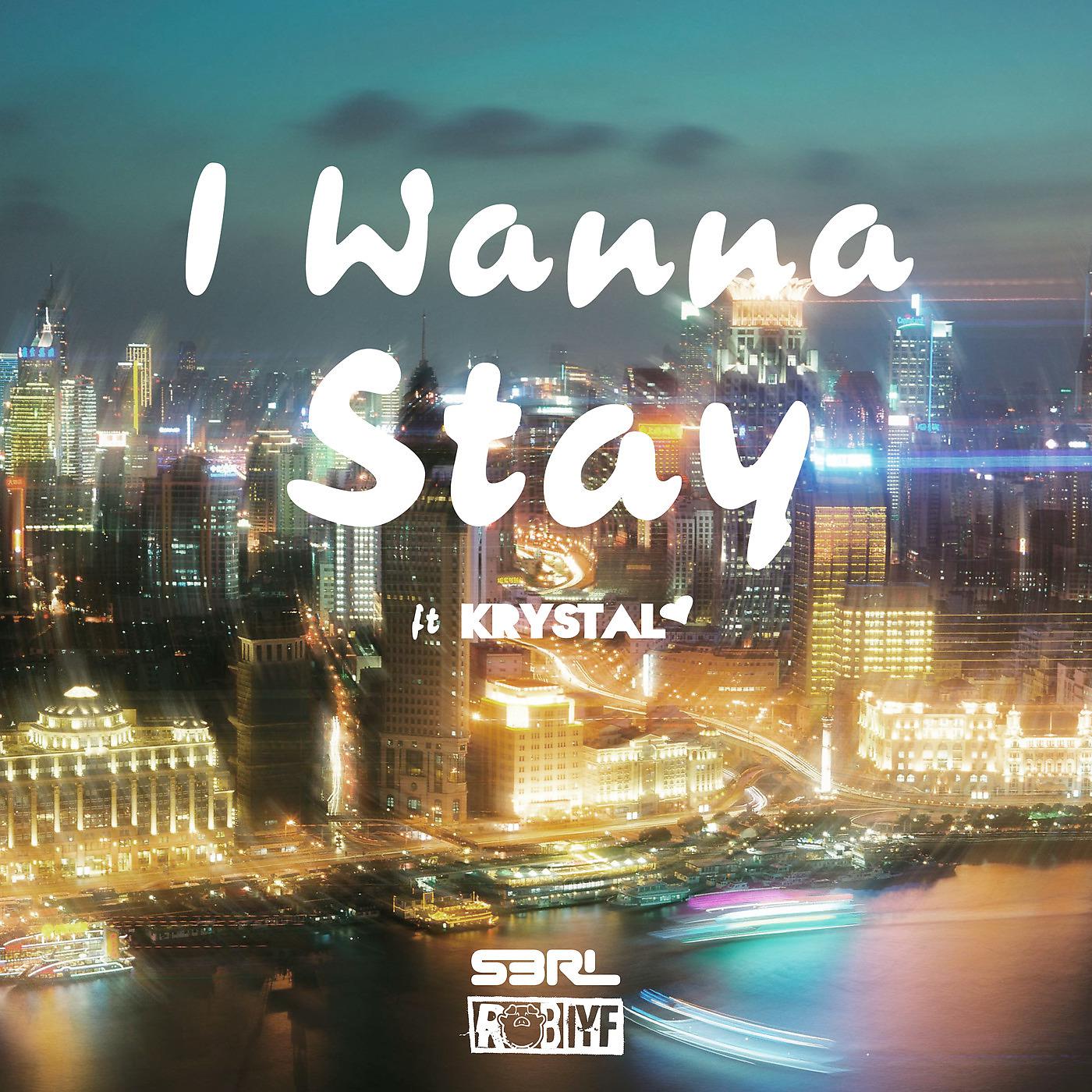 Постер альбома I Wanna Stay
