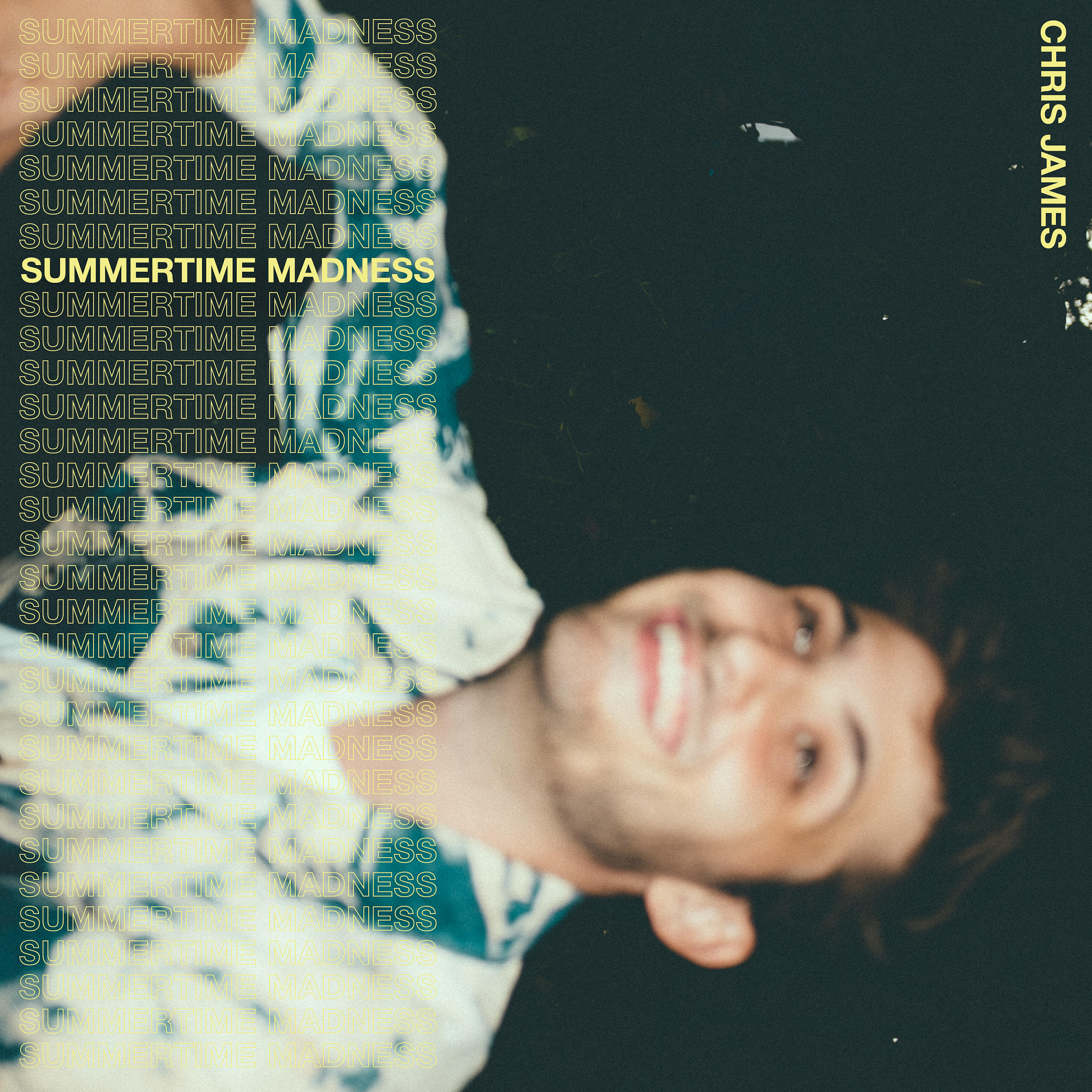 Chris James - Summertime Madness