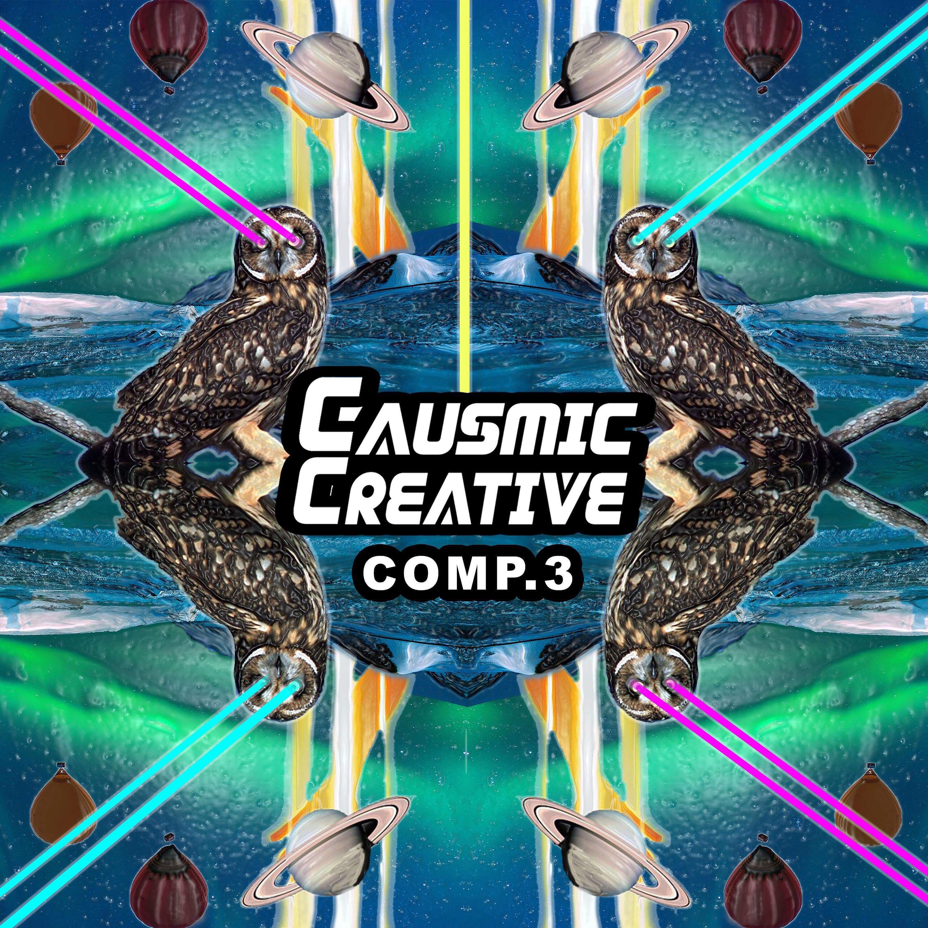 Постер альбома Causmic Creative Compilation, Vol. 3
