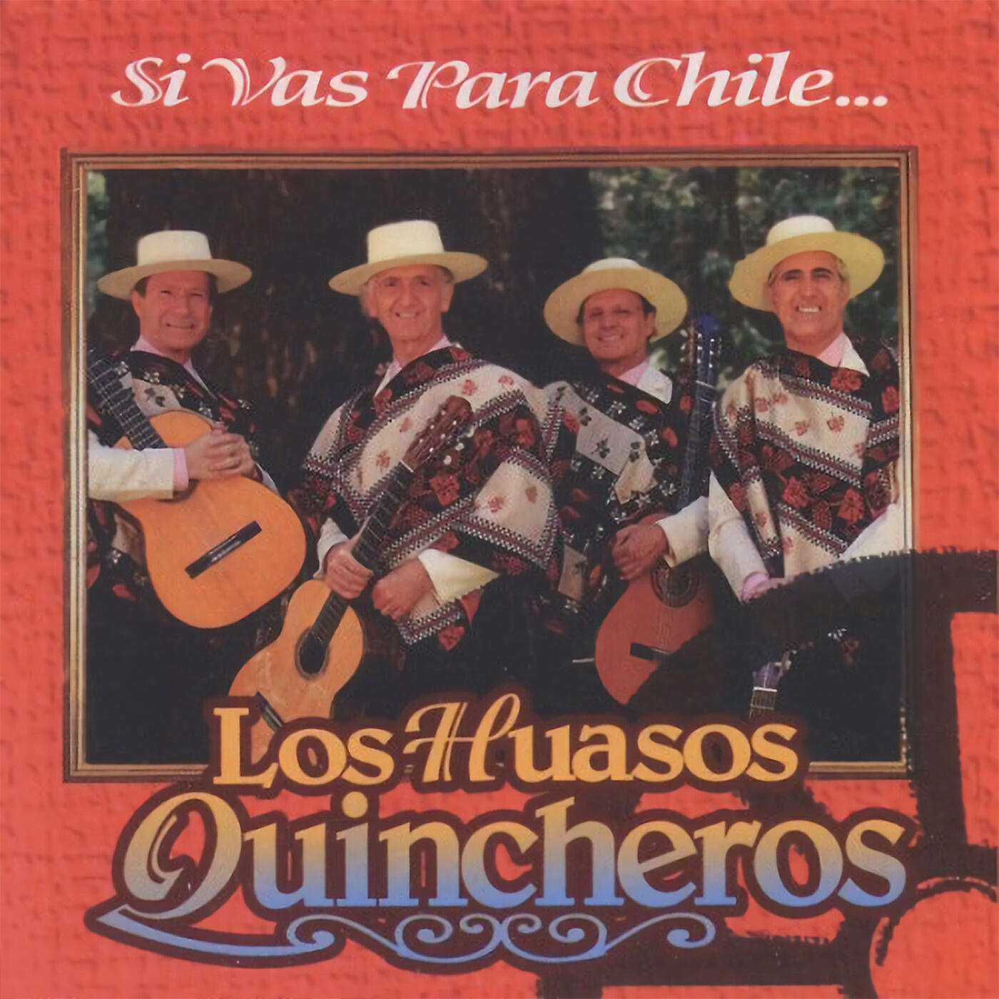 Los Huasos Quincheros - Bajo El Sauzal