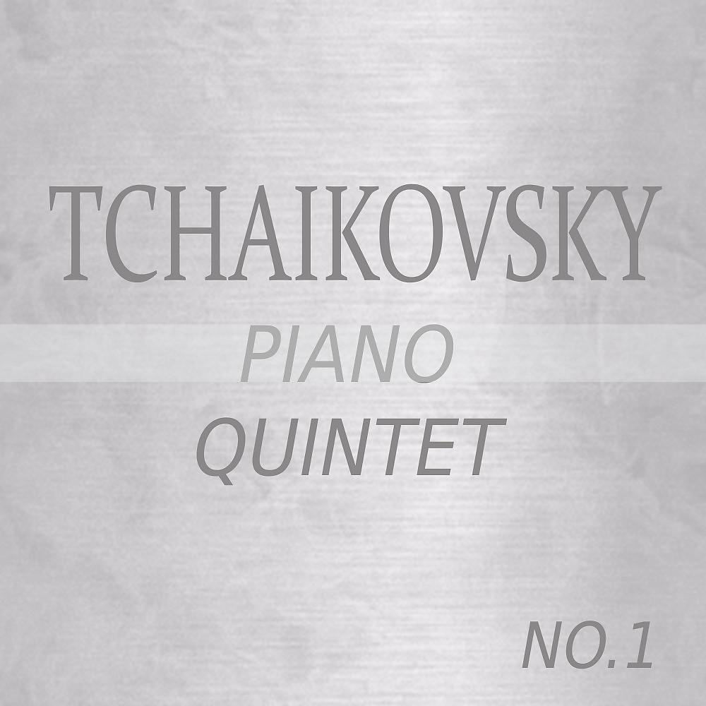 Постер альбома Tchaikovsky: Piano Quintet No. 1