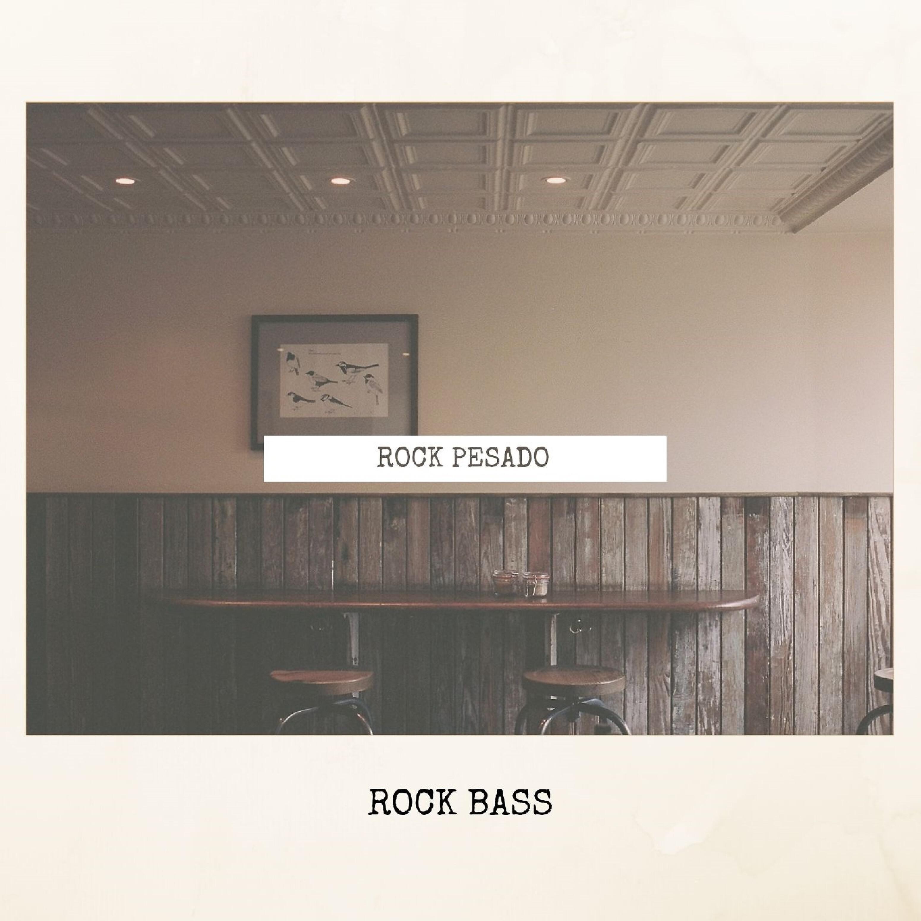 ROCK PESADO - Rock Bass