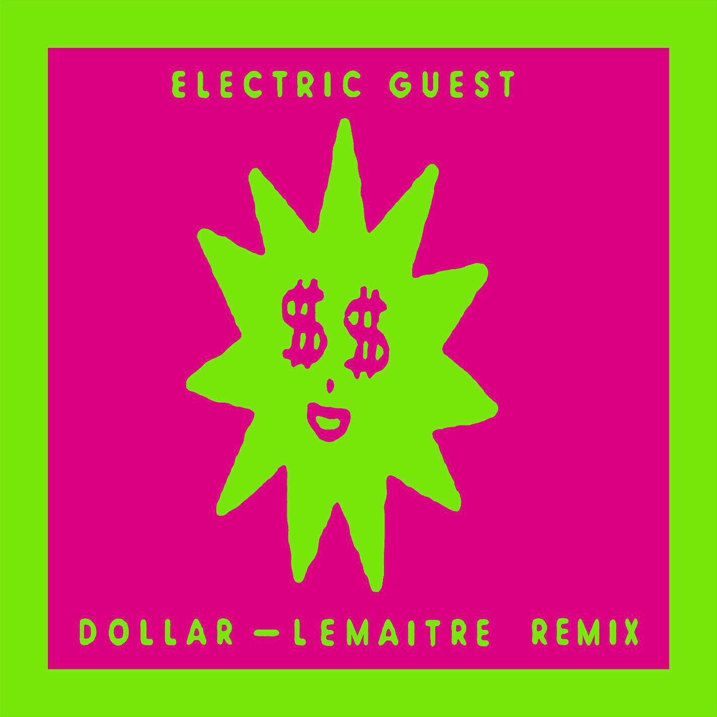 Electric Guest - Dollar (Lemaitre Remix)