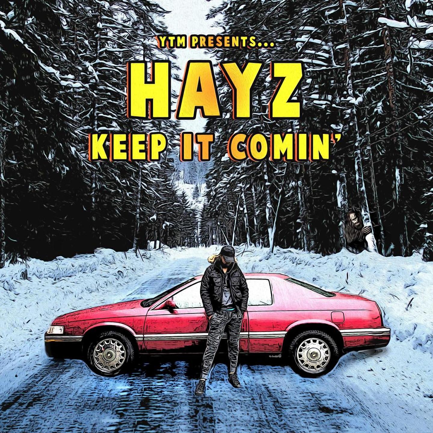Hayz - Keep It Comin (Instrumental)