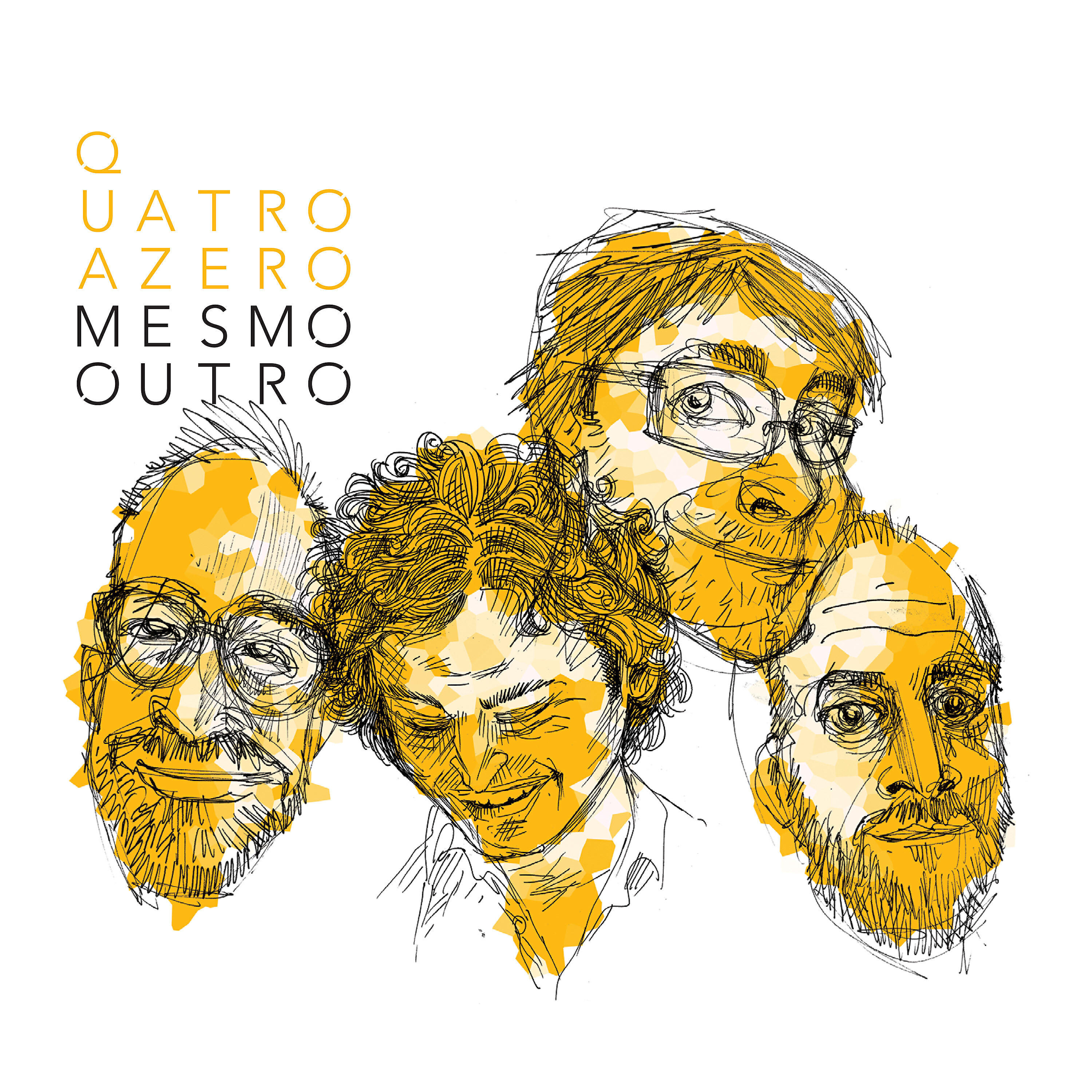 Quatro a Zero - Nós e Ele