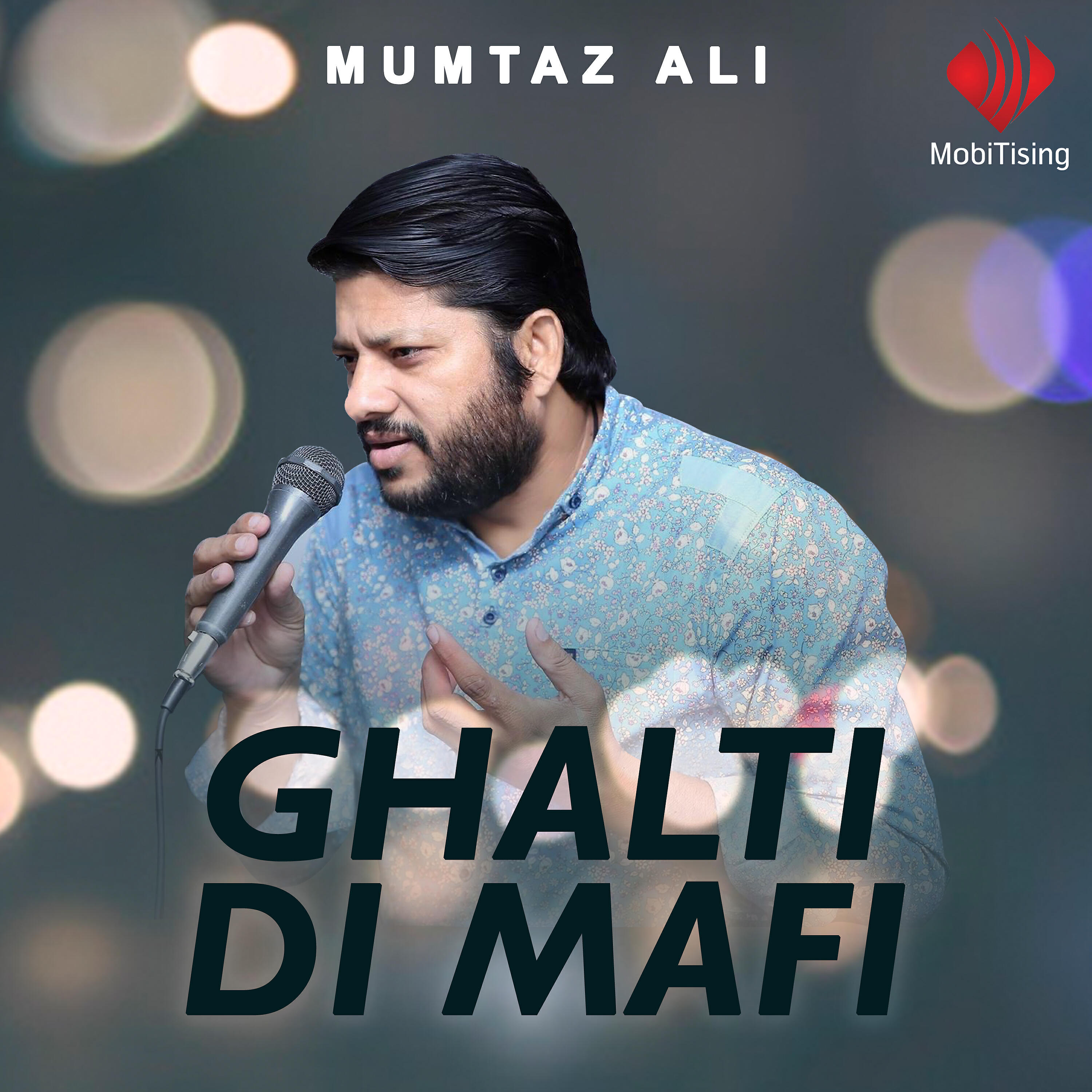 Mumtaz Ali - Ghalti Di Mafi