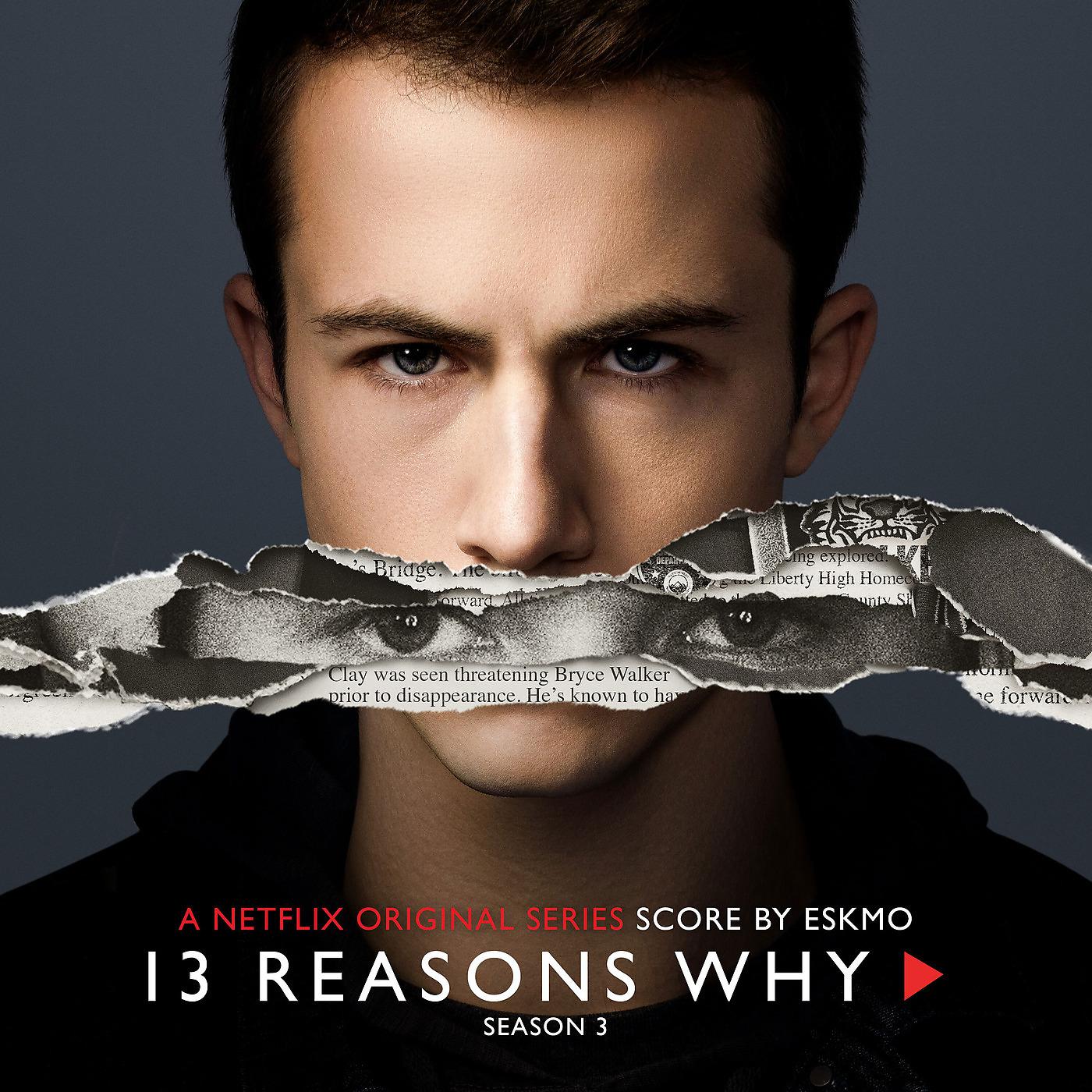 Постер альбома 13 Reasons Why: Season 3 (A Netflix Original Series Score)
