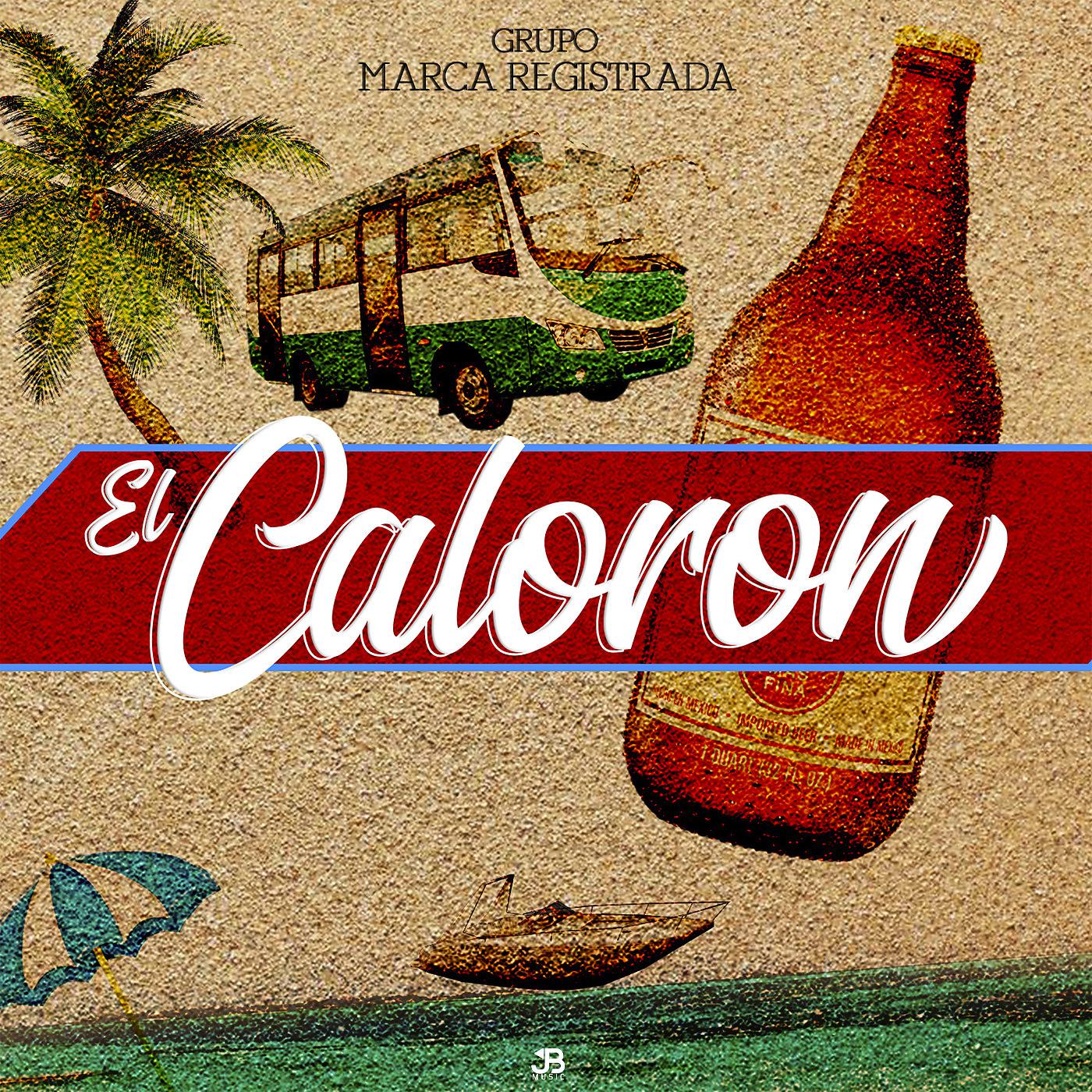 Постер альбома El Caloron