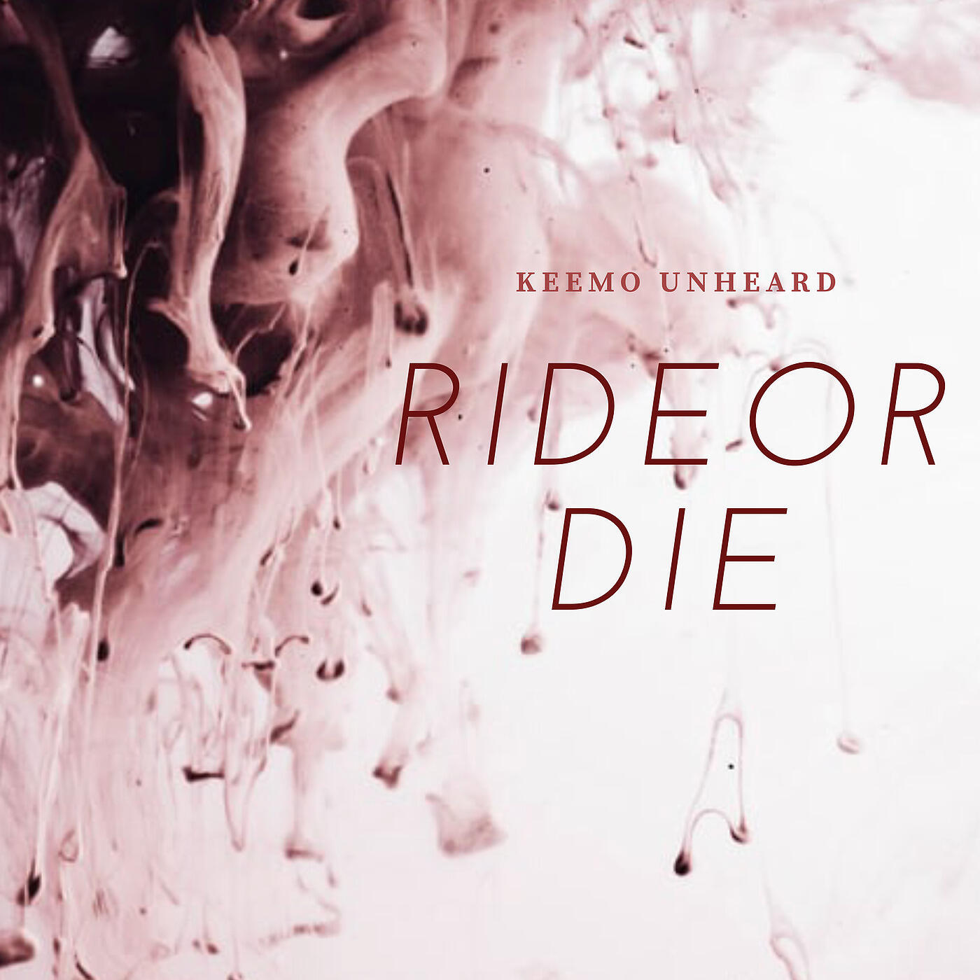 Keemo Unheard - Ride or Die