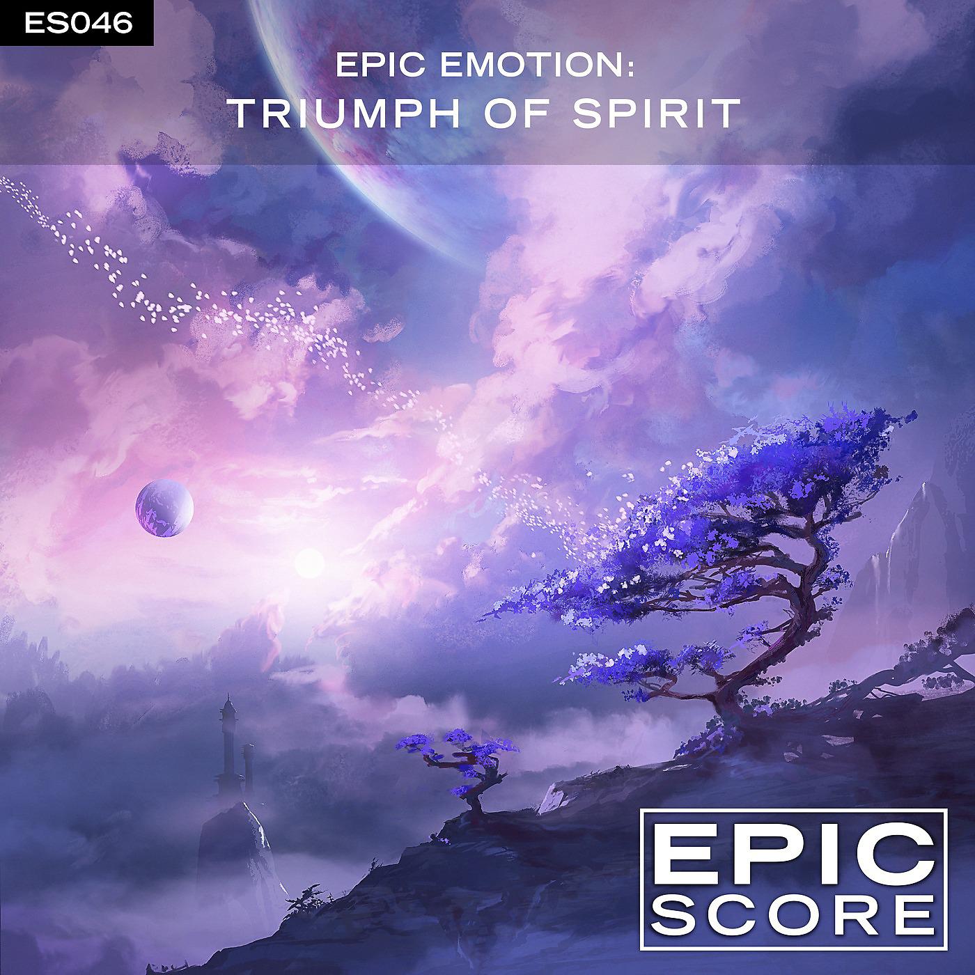 Постер альбома Epic Emotion: Triumph of Spirit