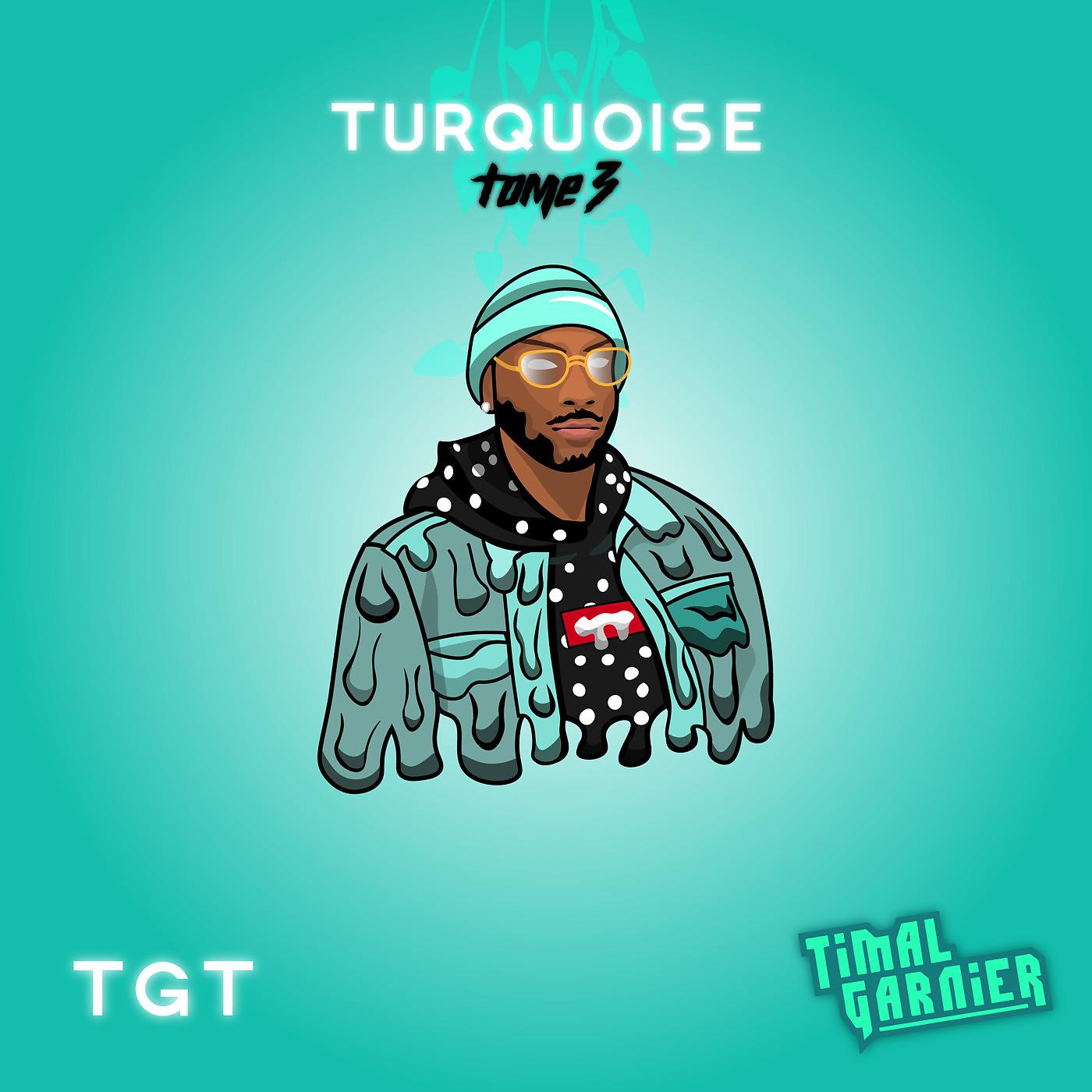 Постер альбома Turquoise TGT Tome 3