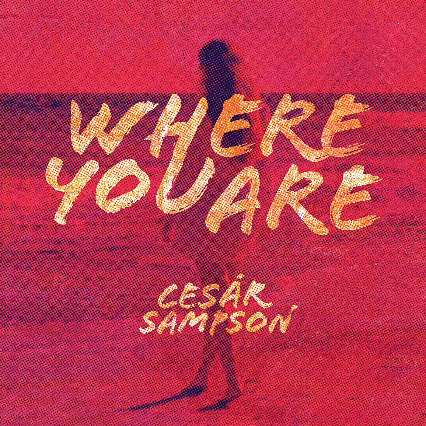 Cesár Sampson - Where You Are