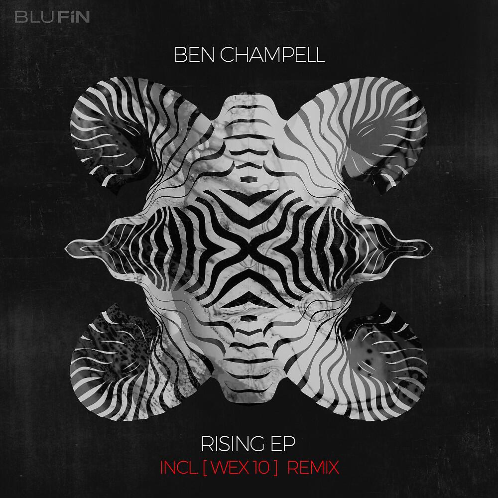 BEN CHAMPELL - Rising Stars ([ Wex 10 ] Remix)