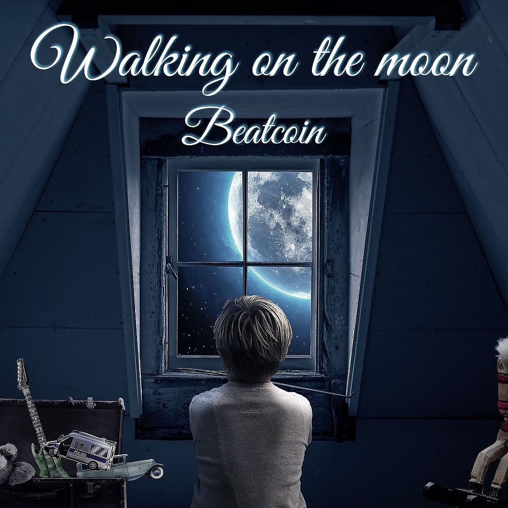 Постер альбома Walking on the Moon