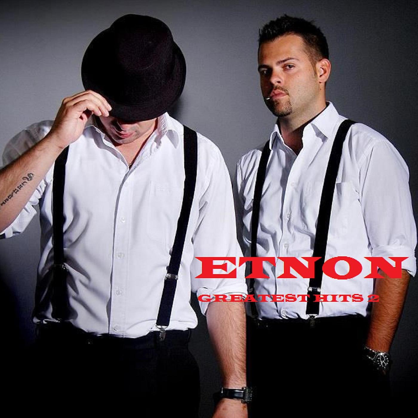 Постер альбома Etnon - Greatest Hits 2