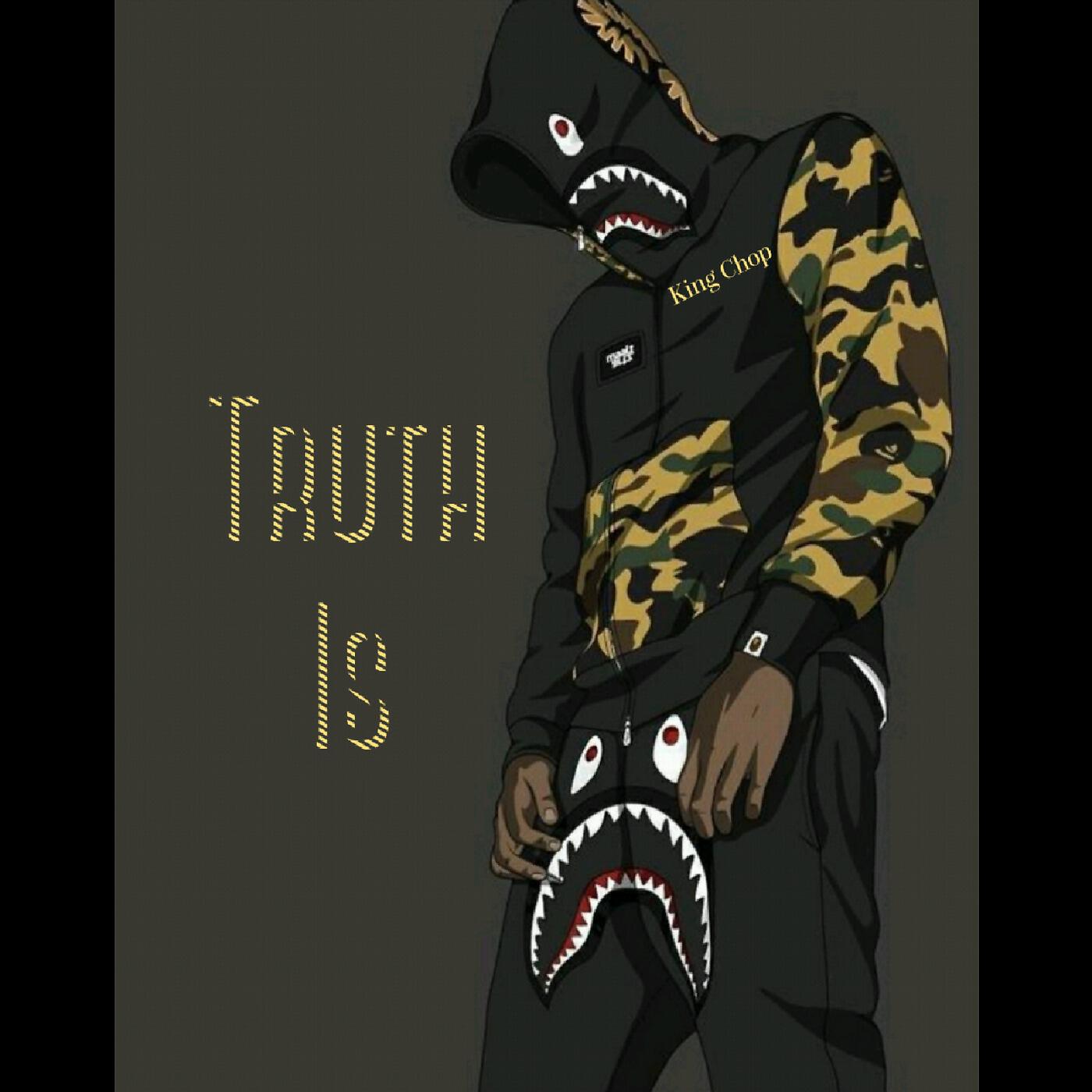 King Chop - Truth Is