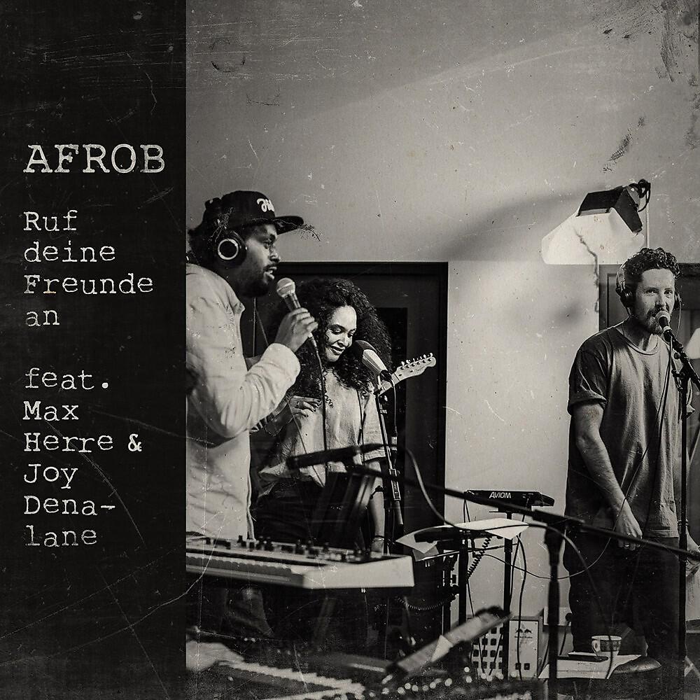 Afrob - Ruf deine Freunde an (Acoustic)