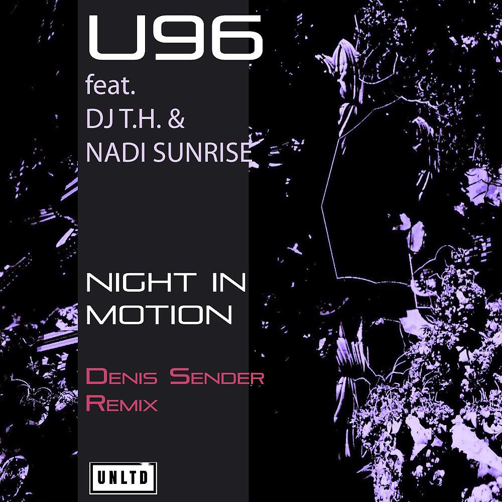 U96 - Night in Motion (Denis Sender Remix)