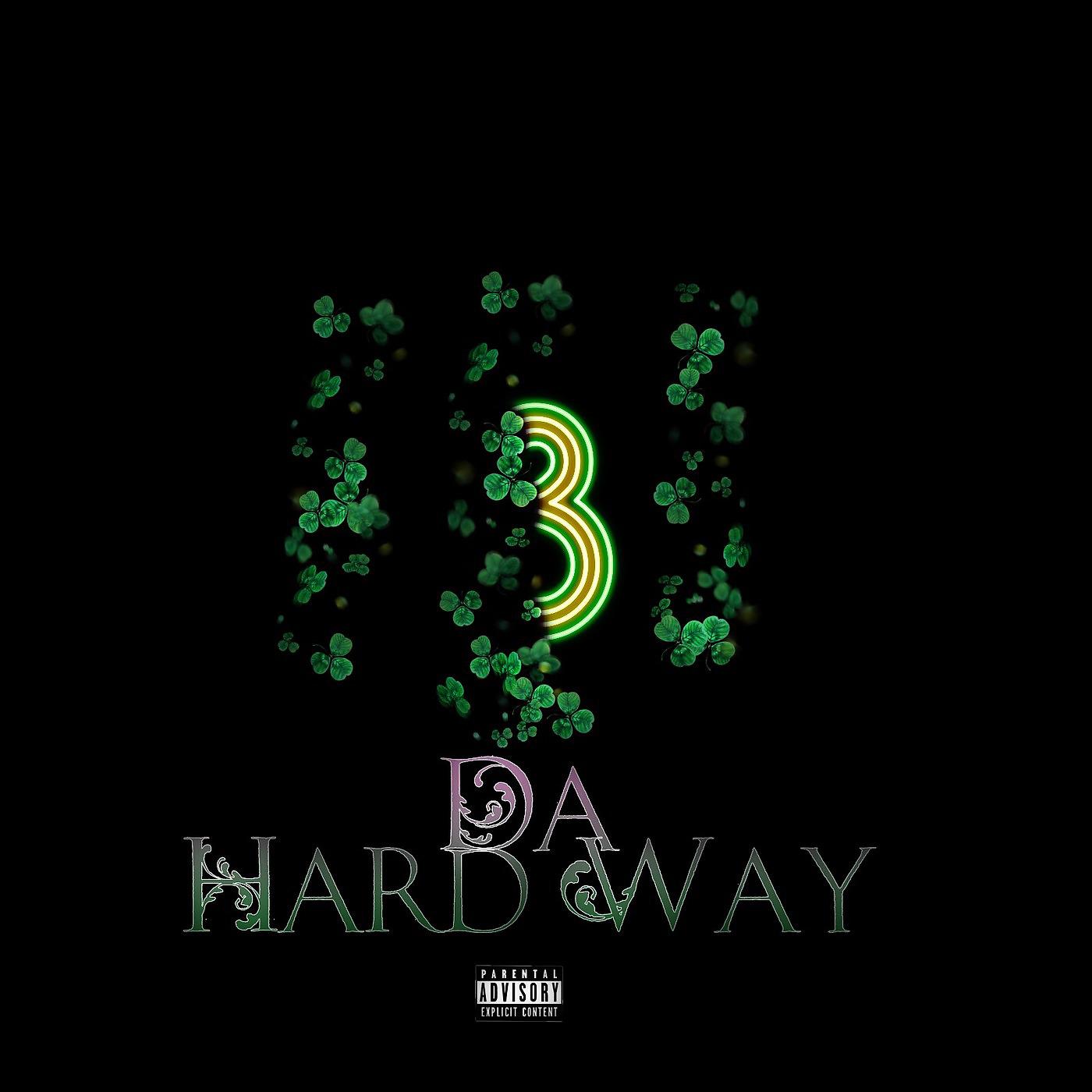 Постер альбома 3 da Hard Away