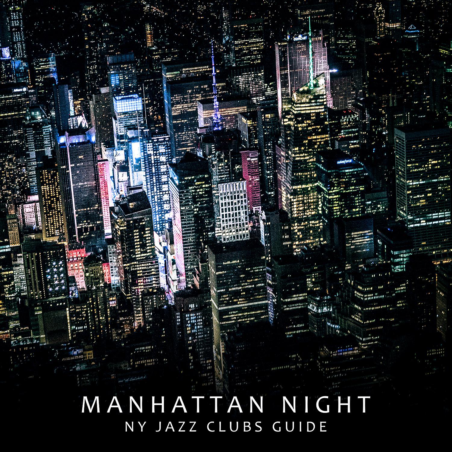 Постер альбома Manhattan Night: NY Jazz Clubs Guide