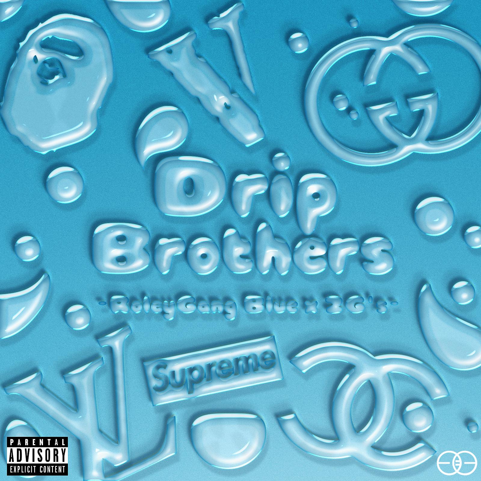 Постер альбома Drip Brothers