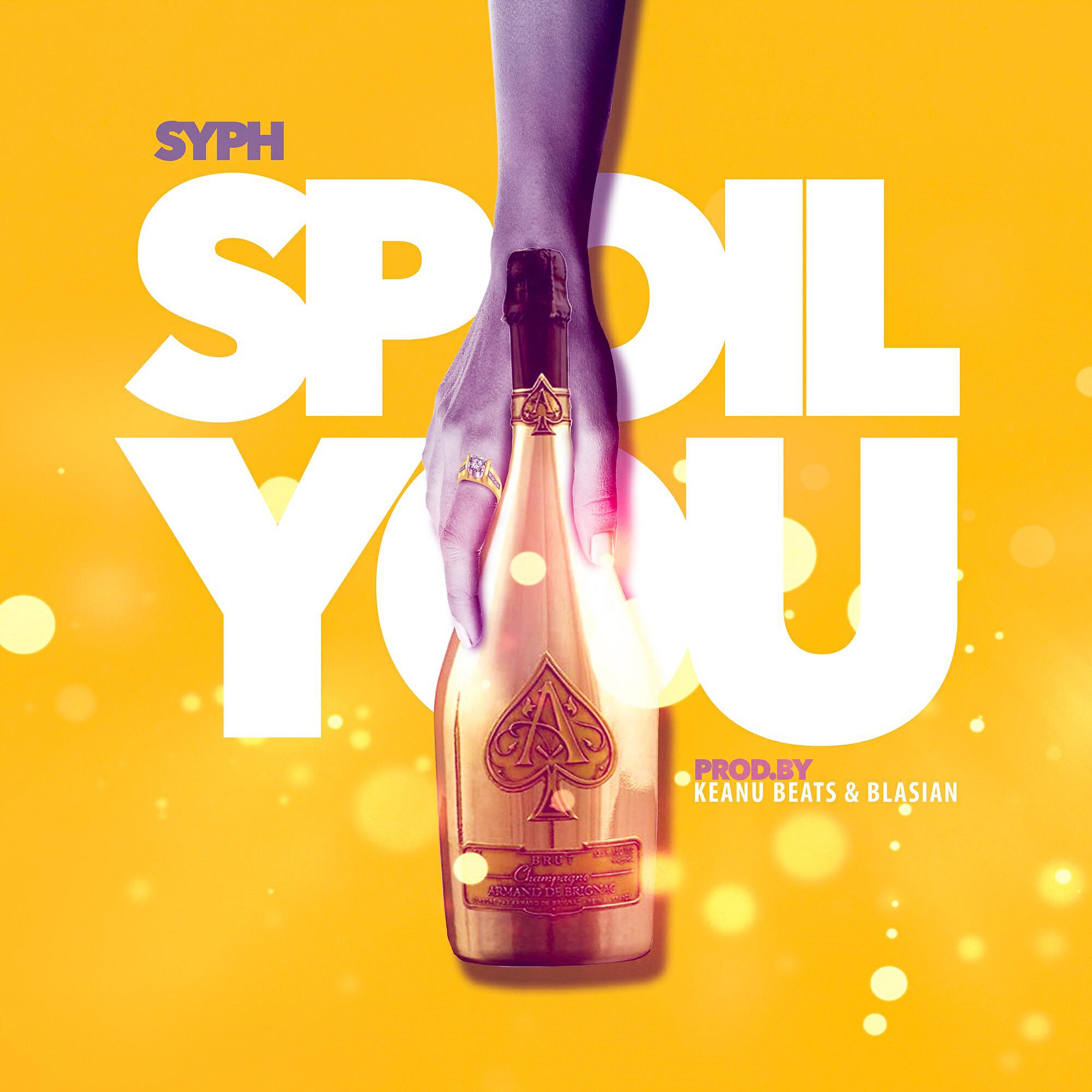 SYPH - Spoil You