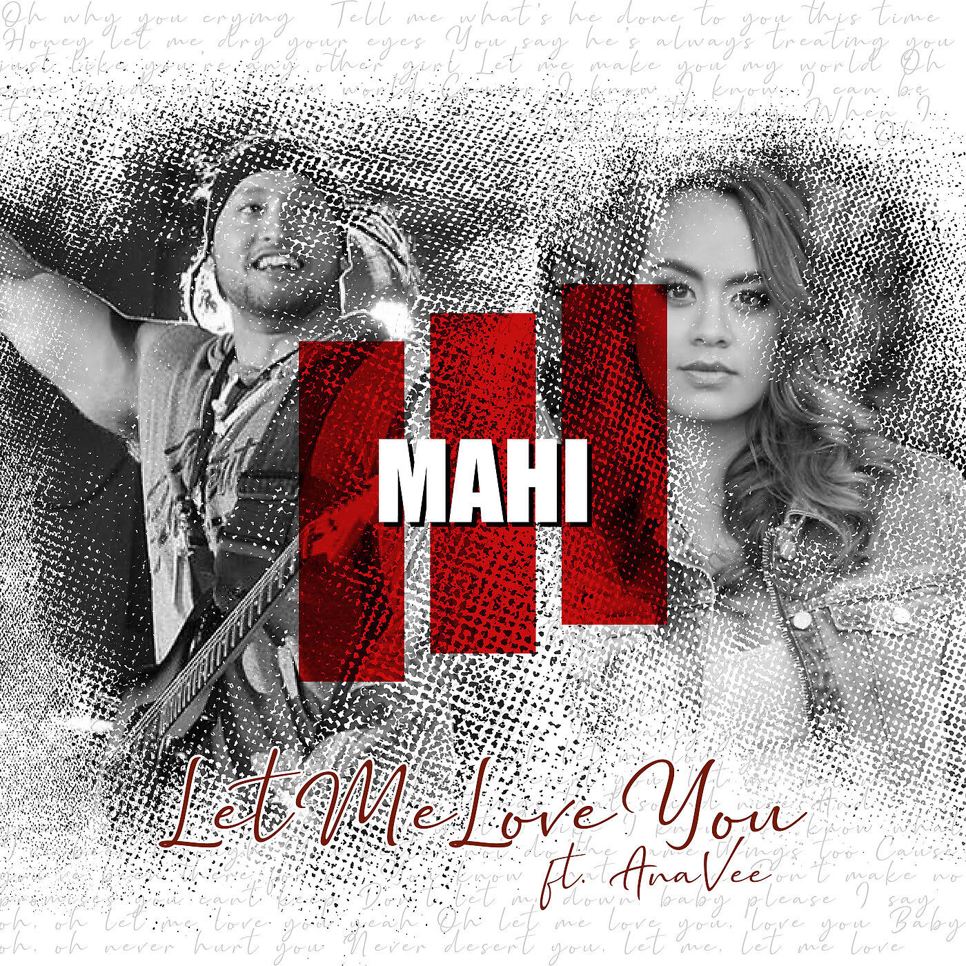 Mahi - Let Me Love You