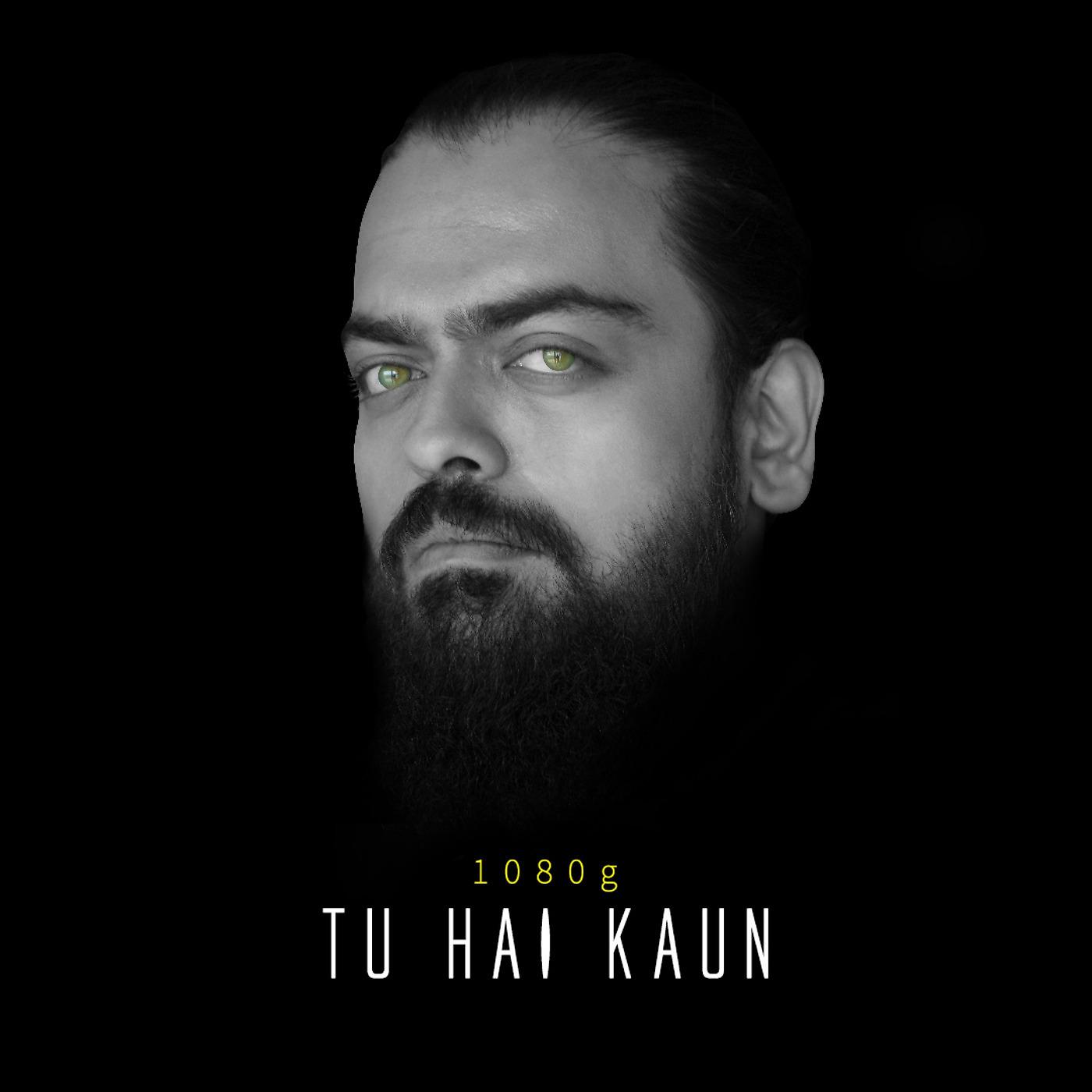 Постер альбома Tu Hai Kaun