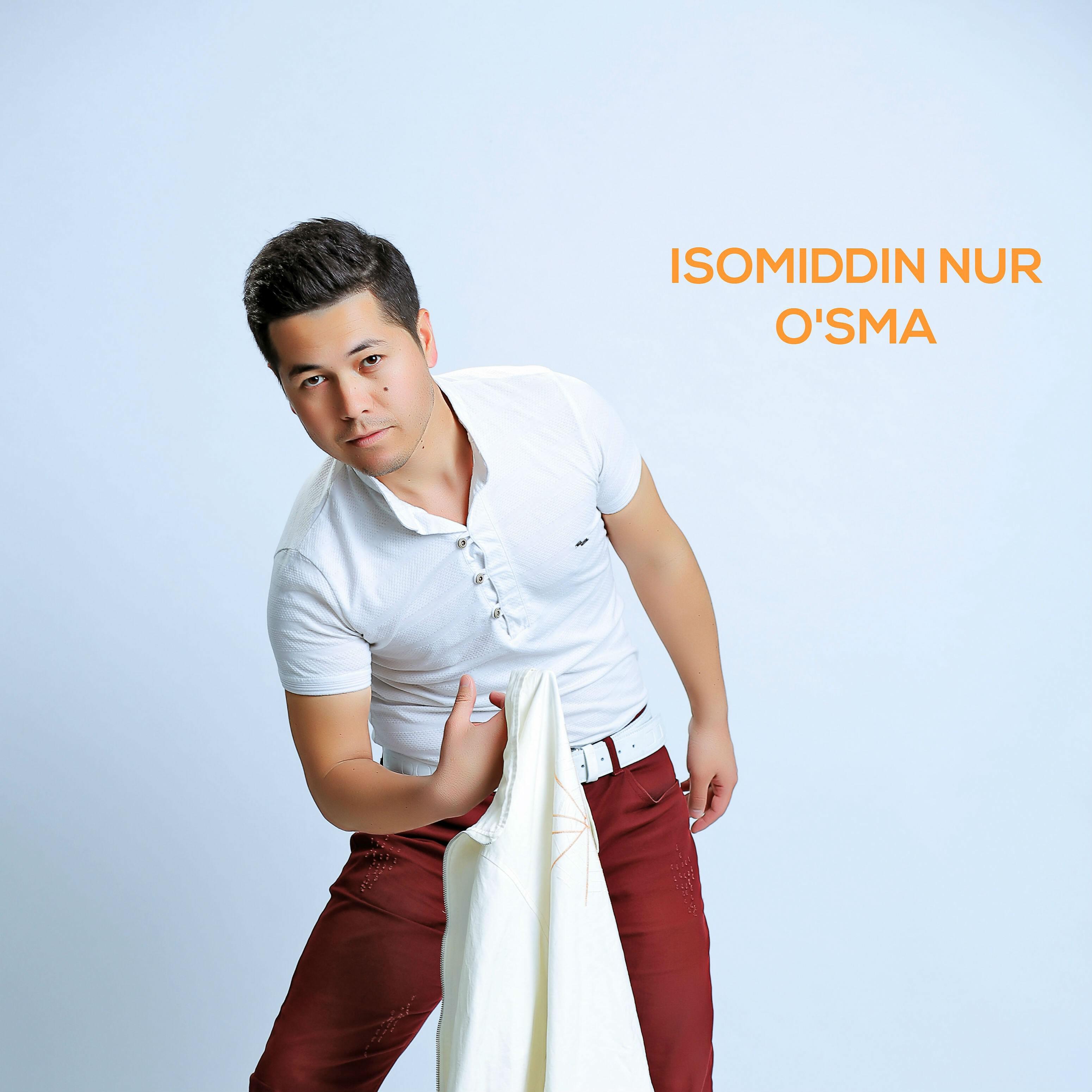 Isomiddin NUR - O'sma