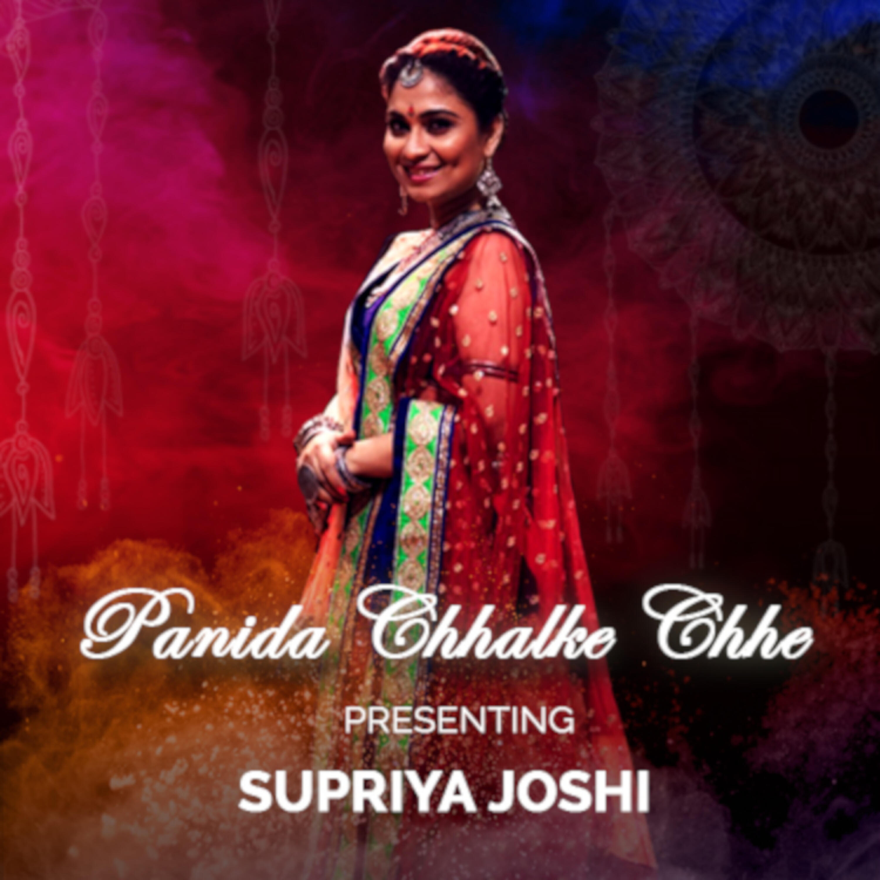 Supriya Joshi - Panida Chhalke Chhe