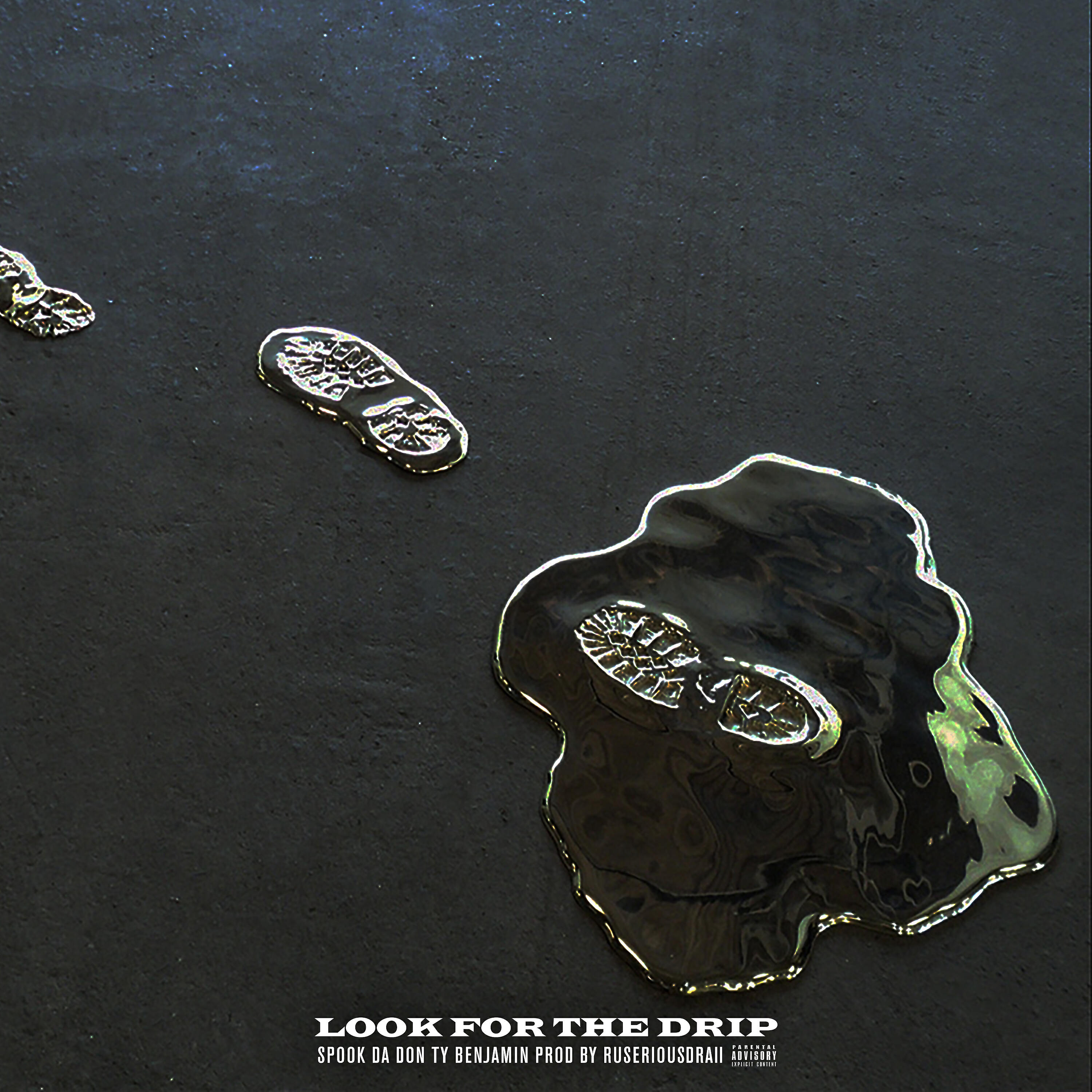 Spook Da Don - Look For The Drip (feat. Ty Benjamin)