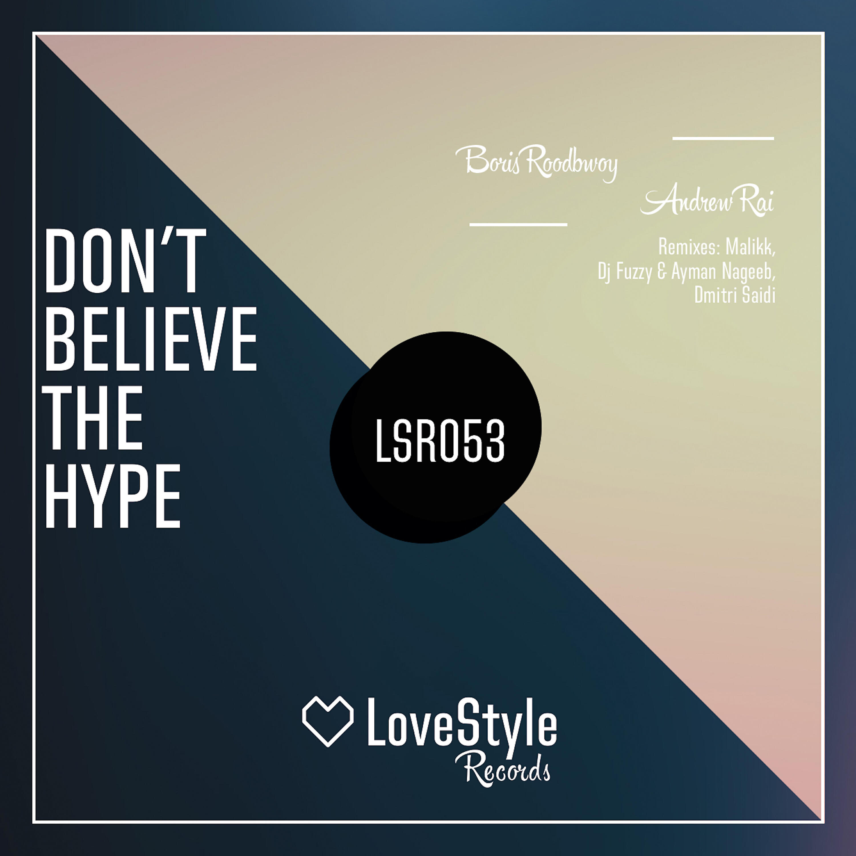 Boris Roodbwoy - Don't Believe the Hype (DJ Fuzzy & Ayman Nageeb Remix)