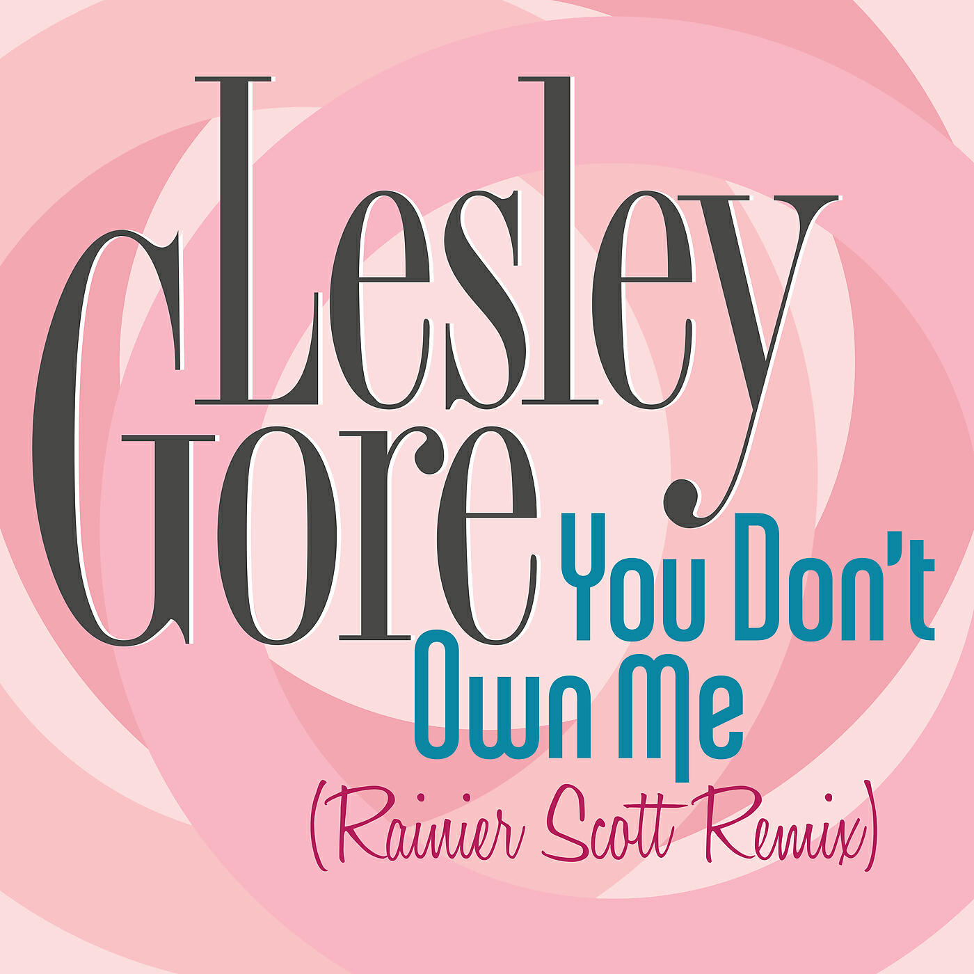 Lesley Gore - You Don't Own Me (Rainier Scott Remix)