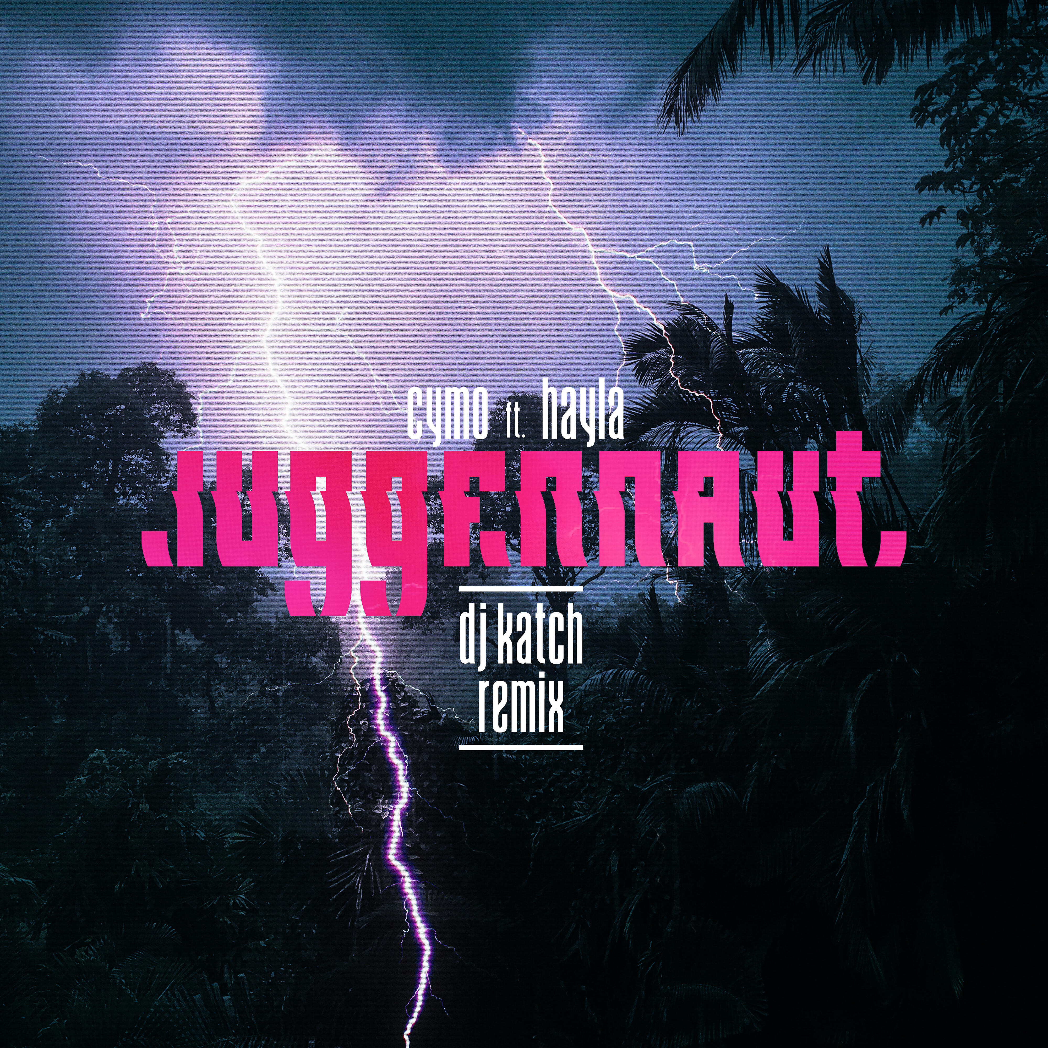 Cymo - Juggernaut (feat. Hayla) [DJ Katch Remix]