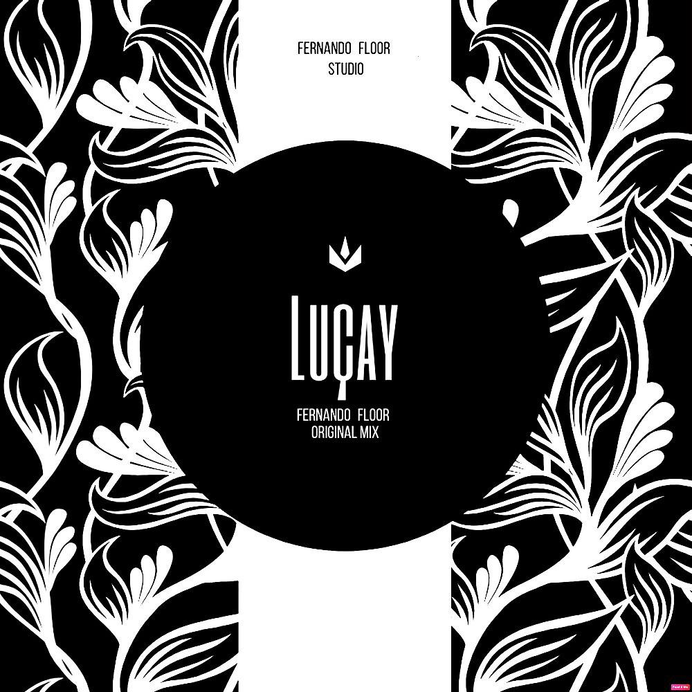 Постер альбома Luçay (Original Mix)