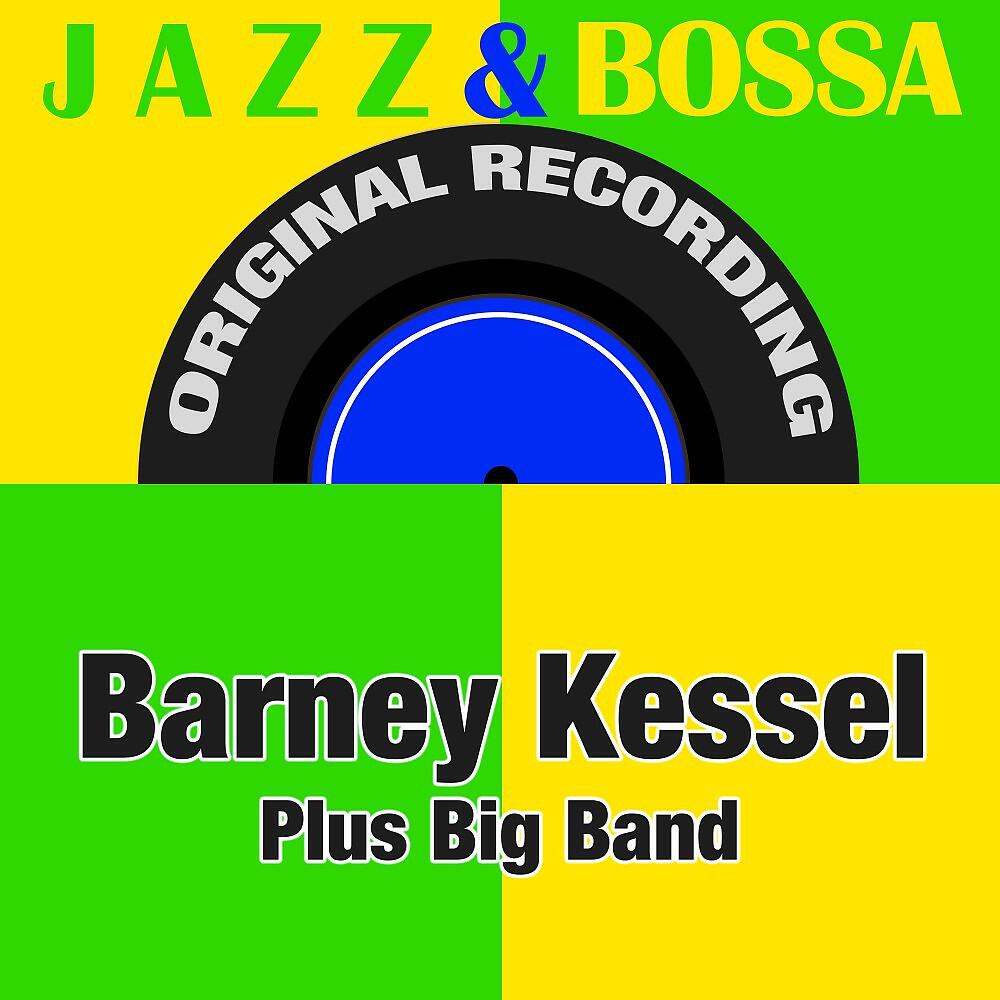 Barney Kessel Plus Big Band - Summertime