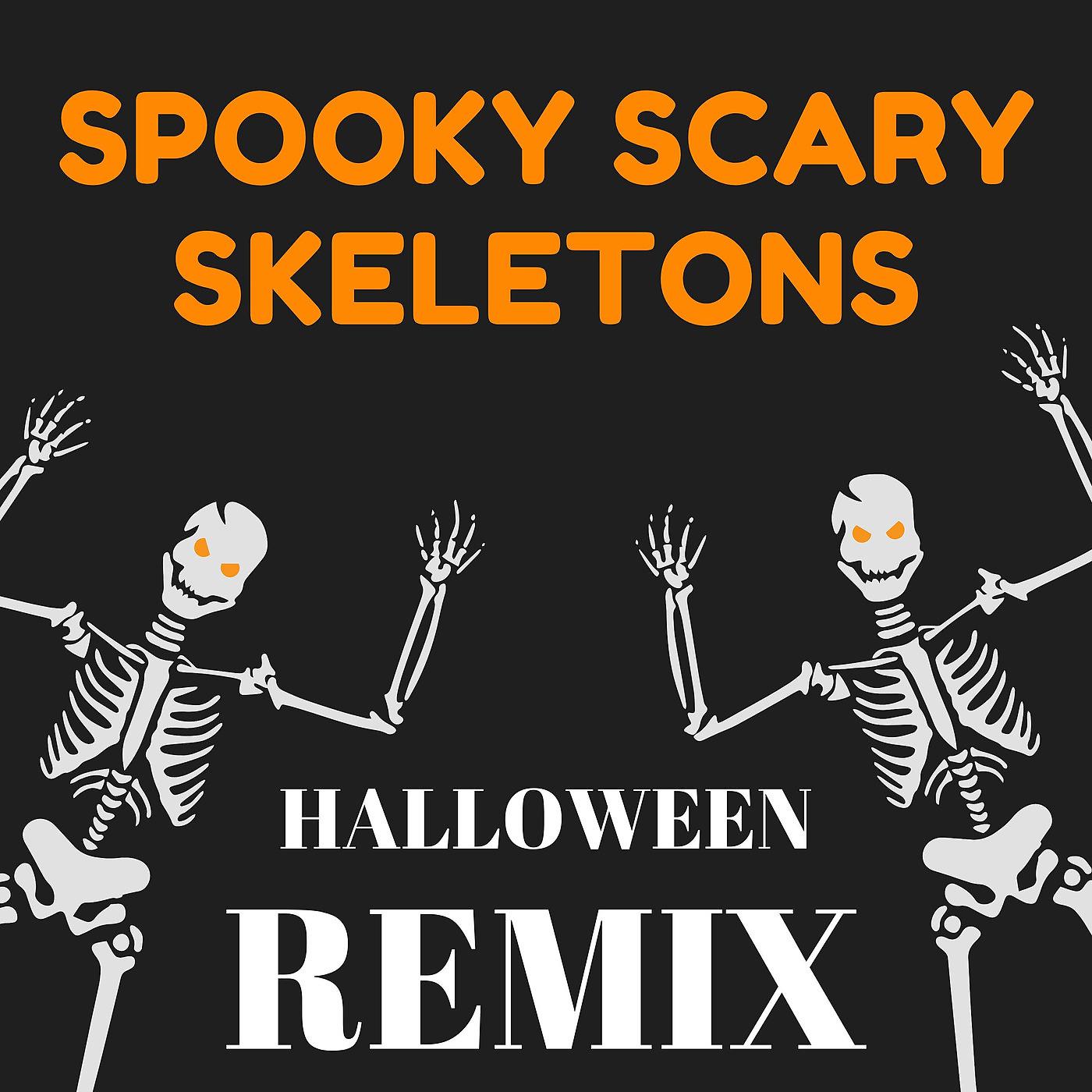 Постер альбома Spooky Scary Skeletons (Halloween Remix)