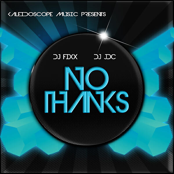 DJ Fixx - NO THANKS